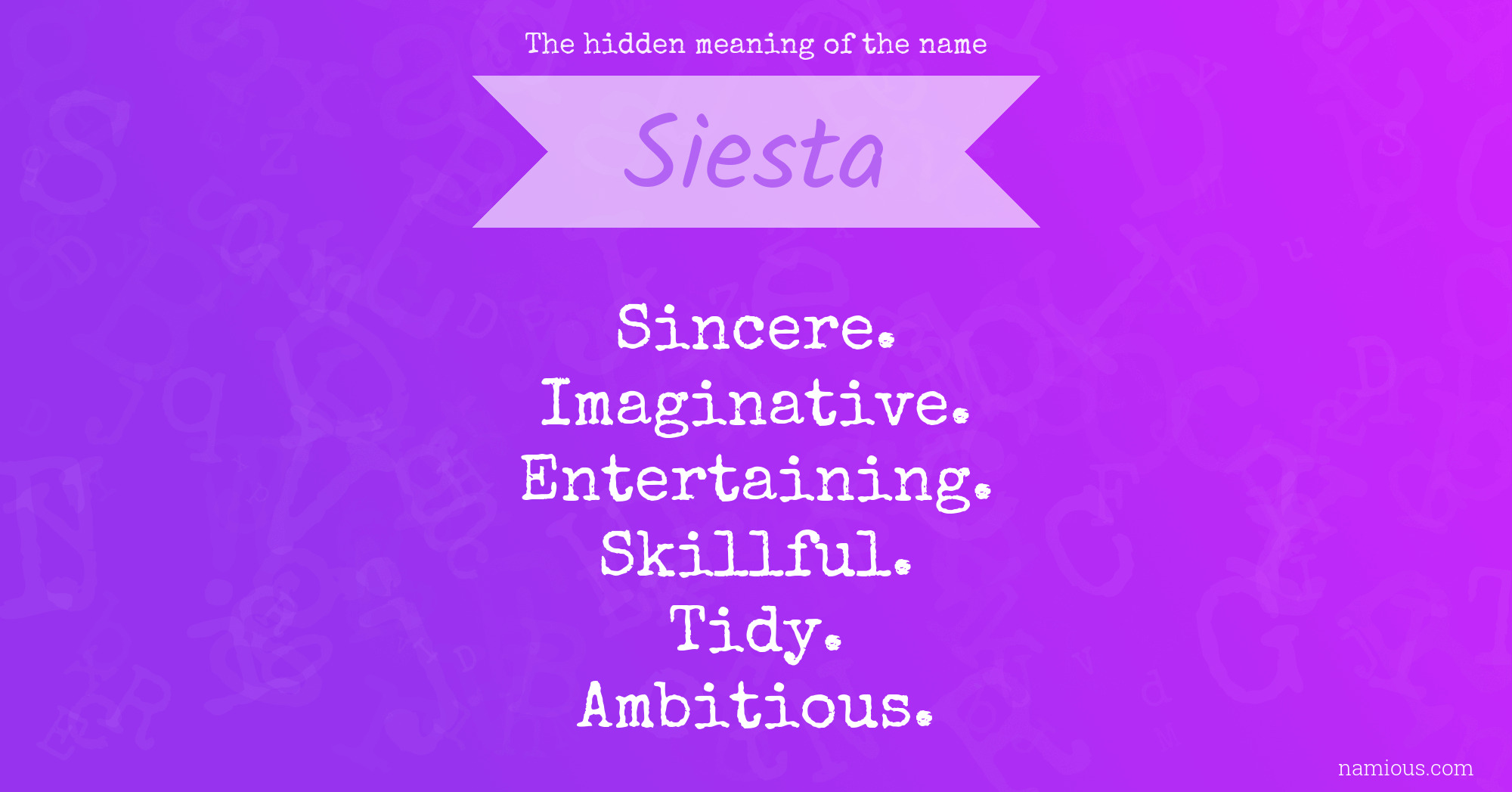 The hidden meaning of the name Siesta