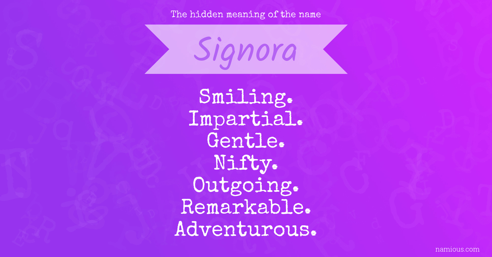 The hidden meaning of the name Signora