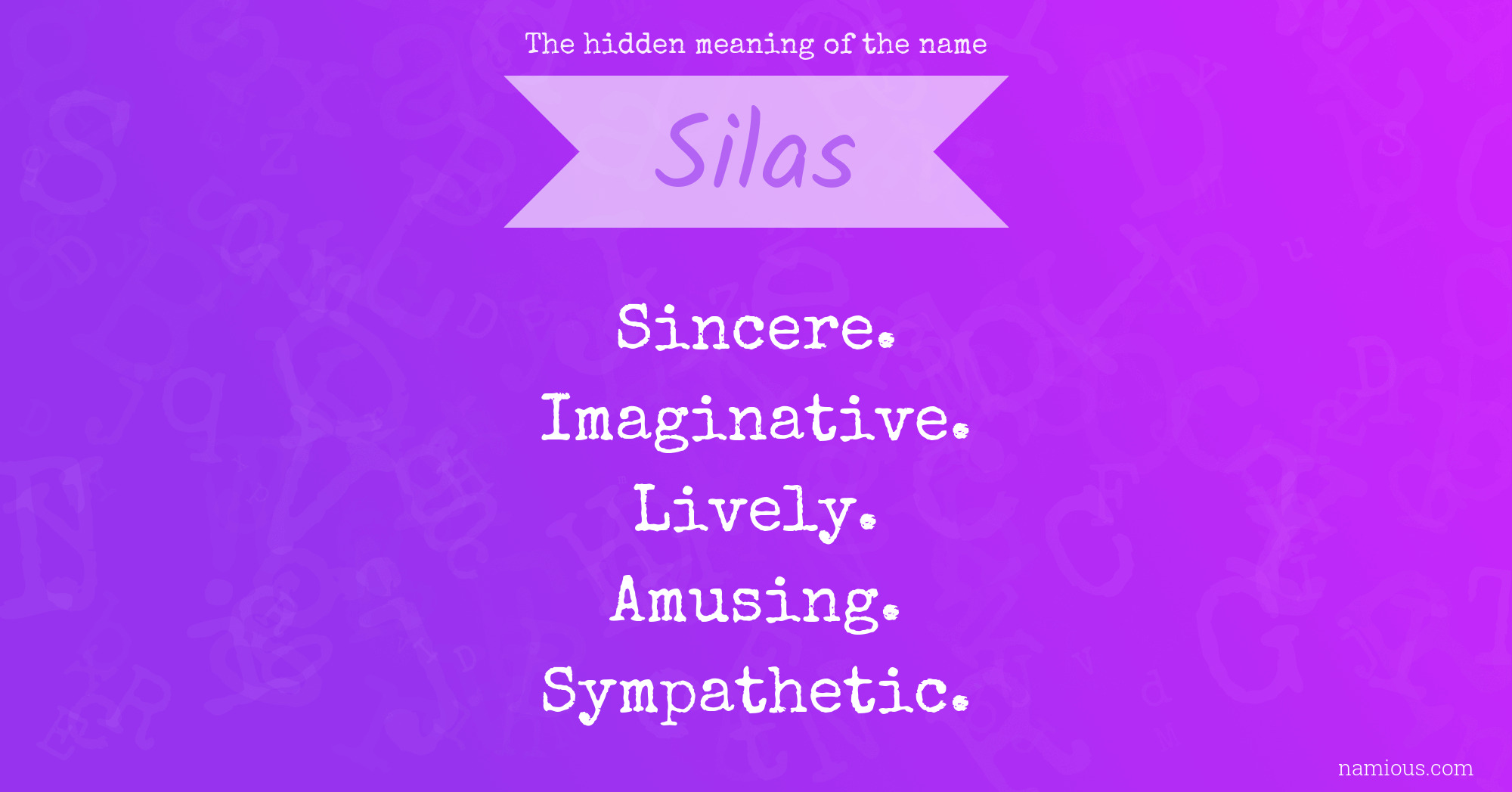 The hidden meaning of the name Silas