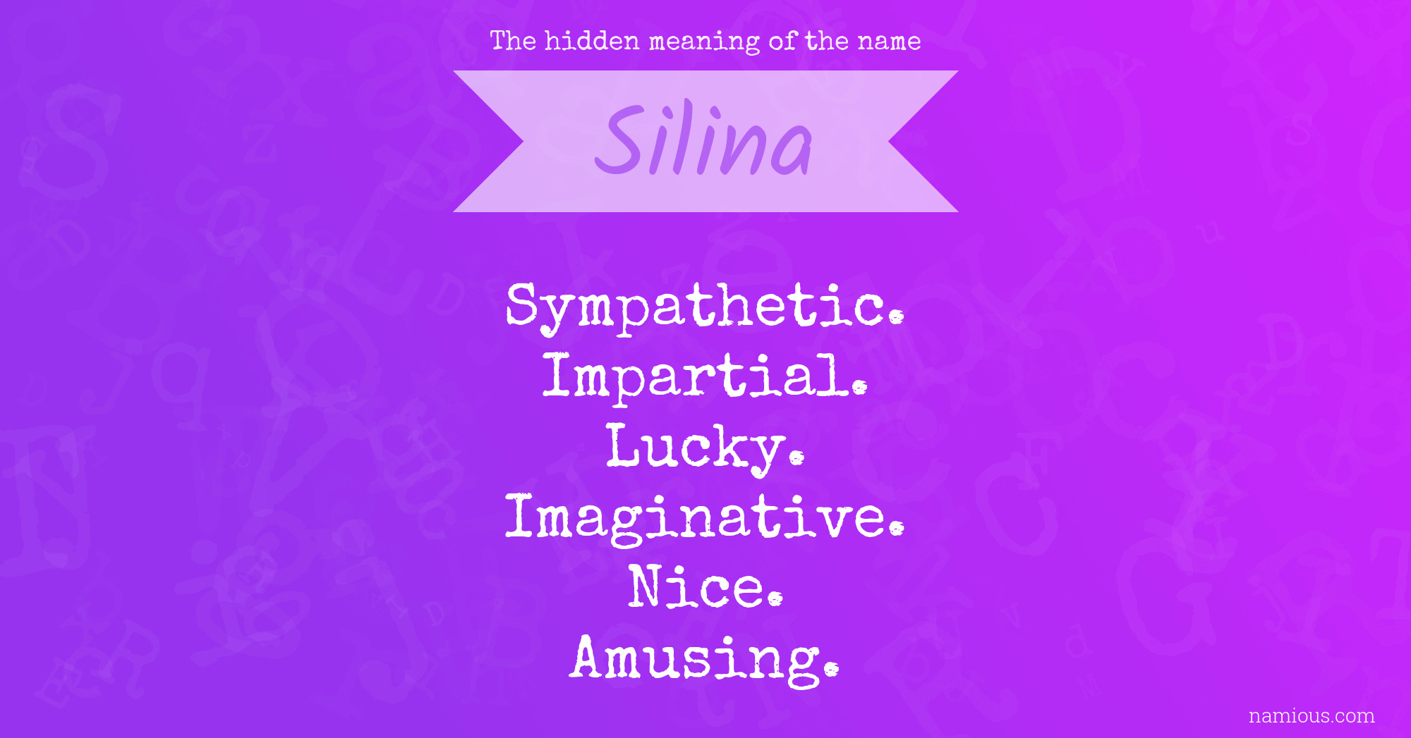 The hidden meaning of the name Silina