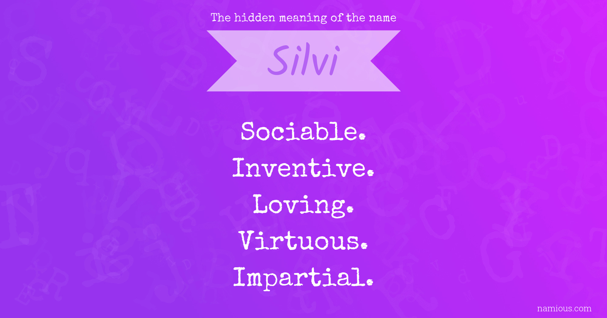 The hidden meaning of the name Silvi