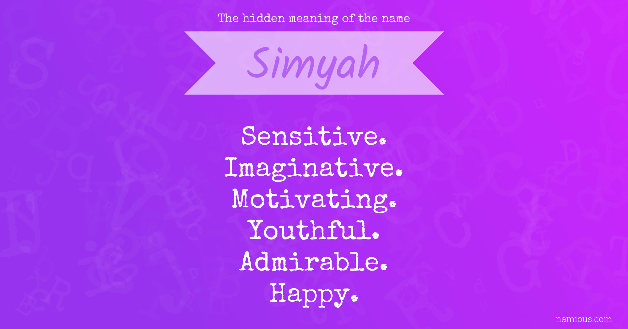 The hidden meaning of the name Simyah