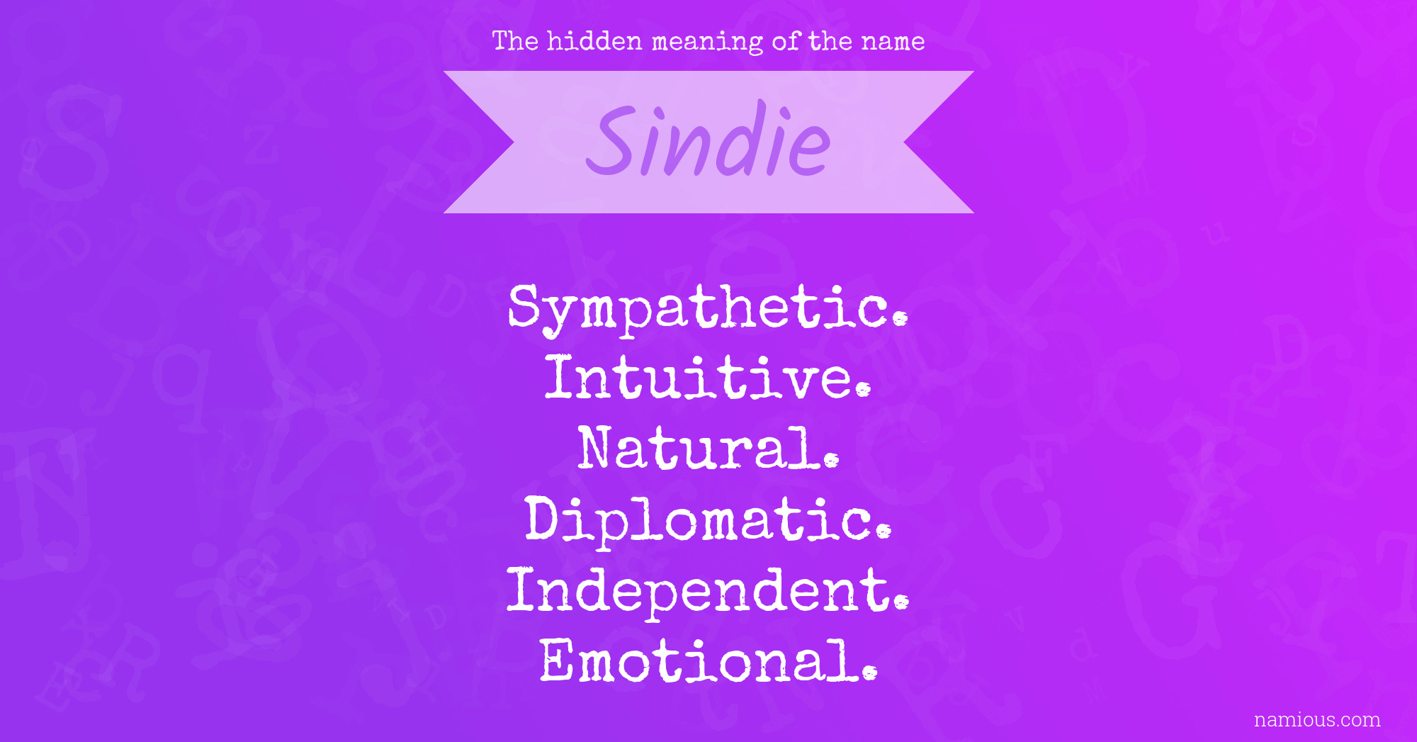 The hidden meaning of the name Sindie