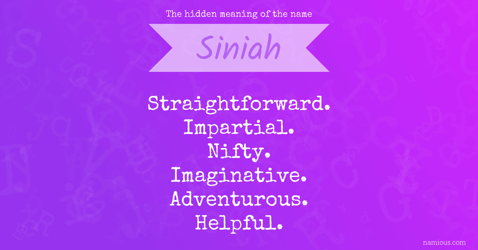 The hidden meaning of the name Siniah