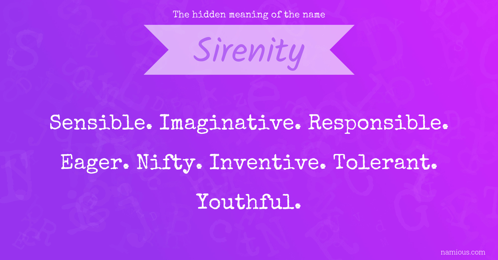 The hidden meaning of the name Sirenity