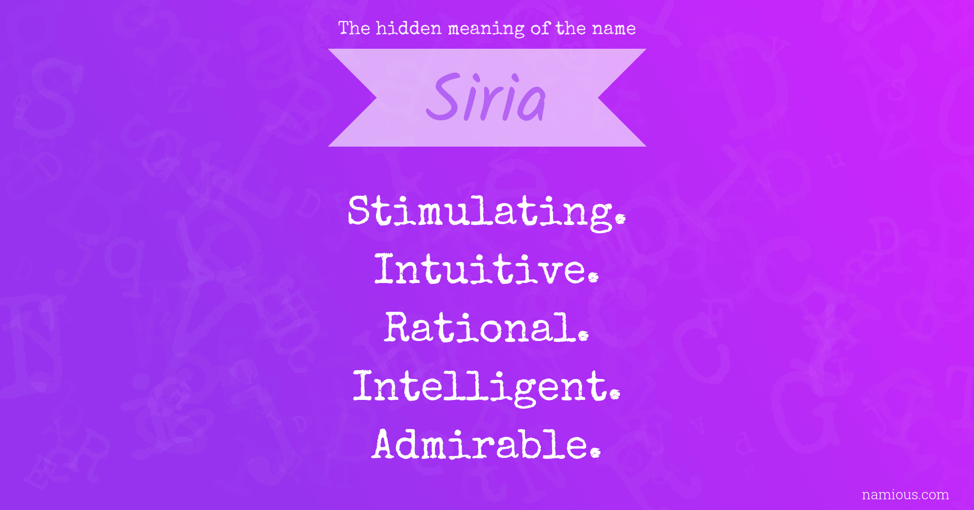 The hidden meaning of the name Siria