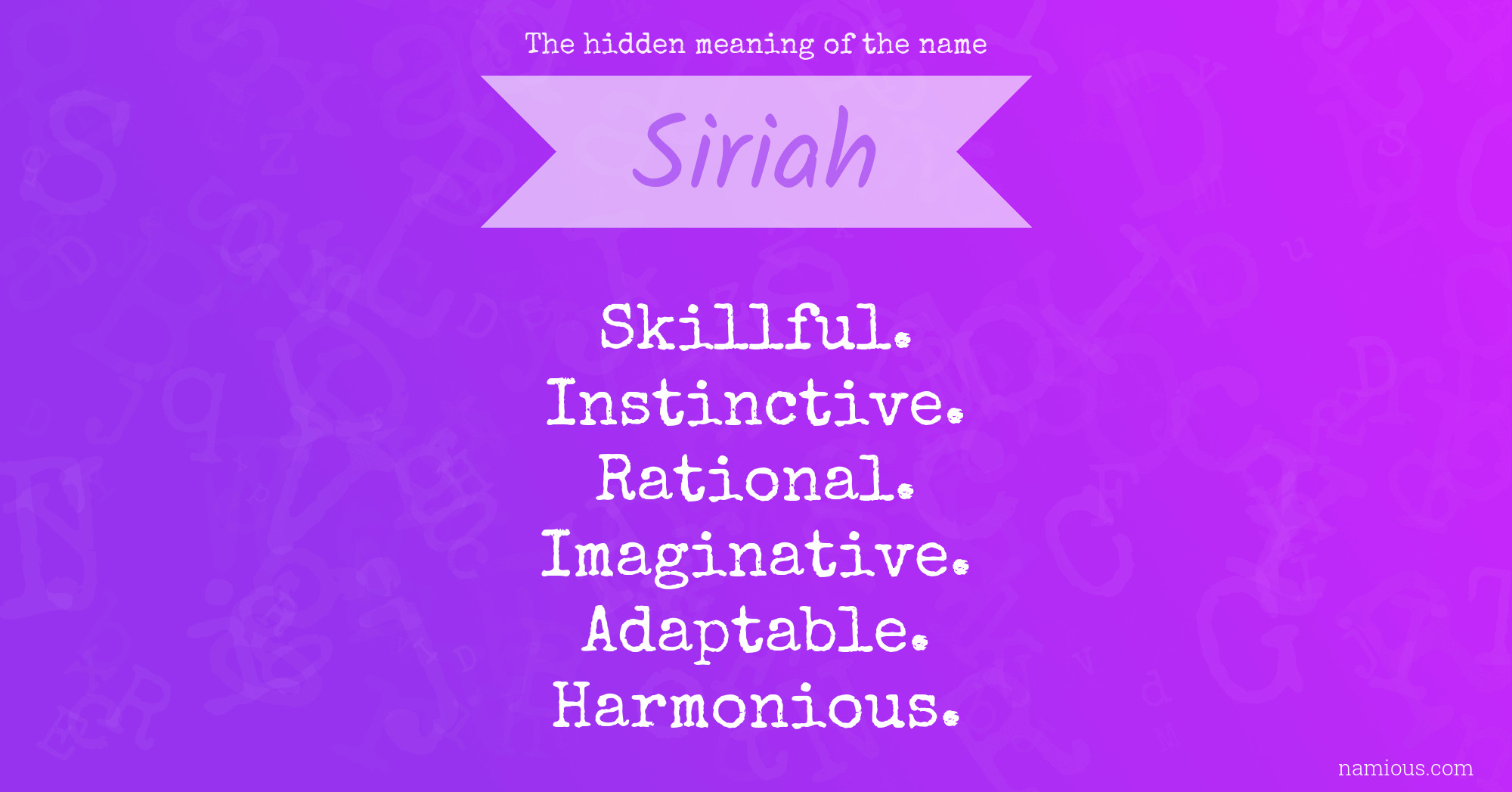 The hidden meaning of the name Siriah