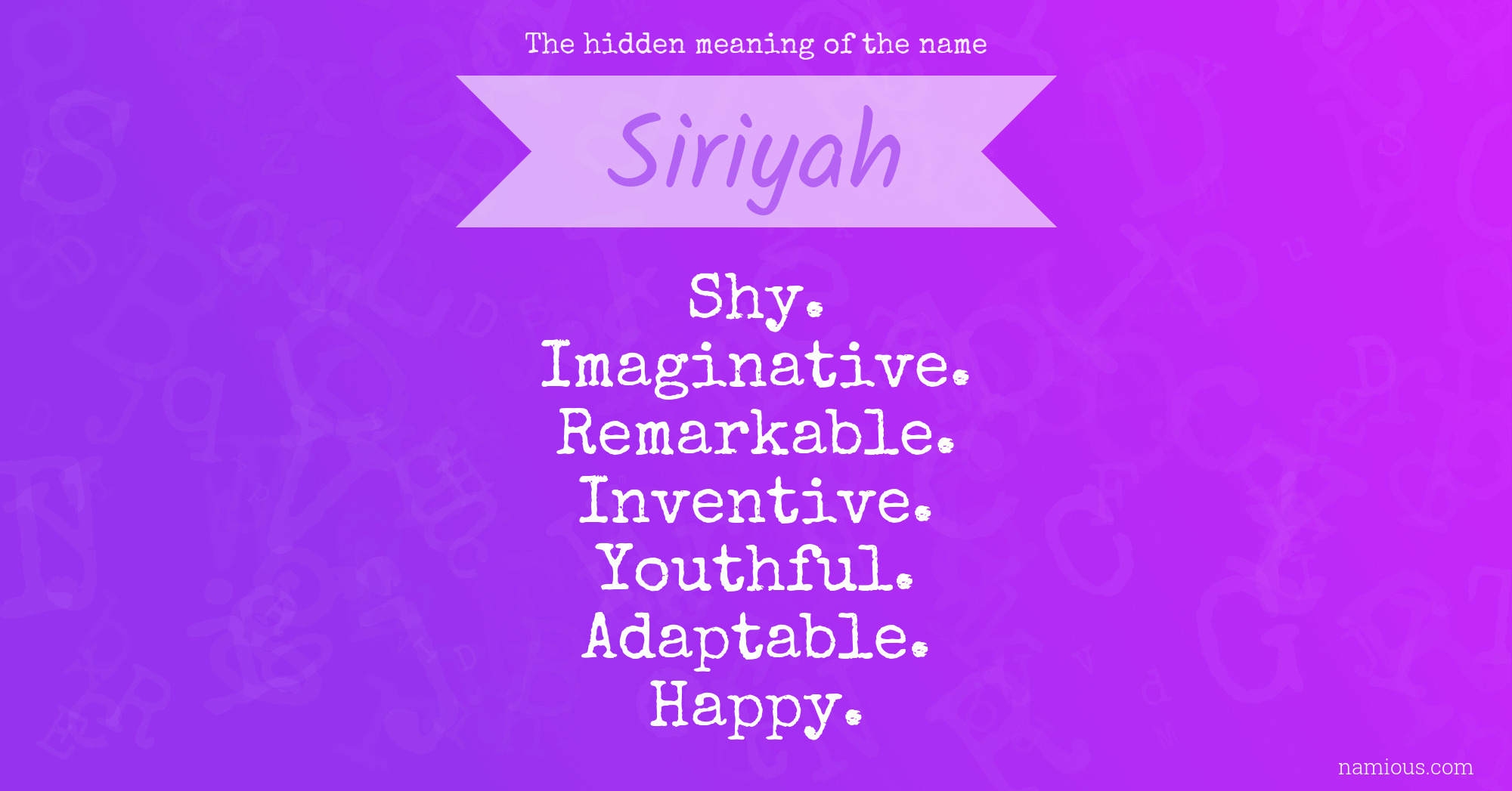 The hidden meaning of the name Siriyah