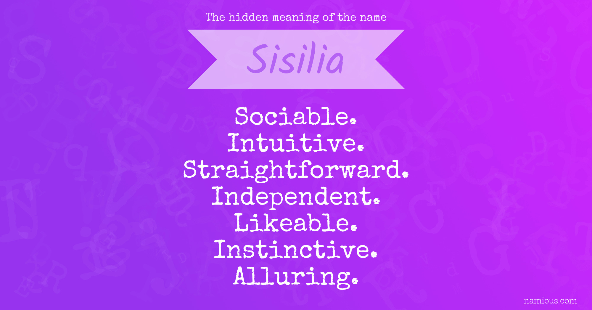 The hidden meaning of the name Sisilia