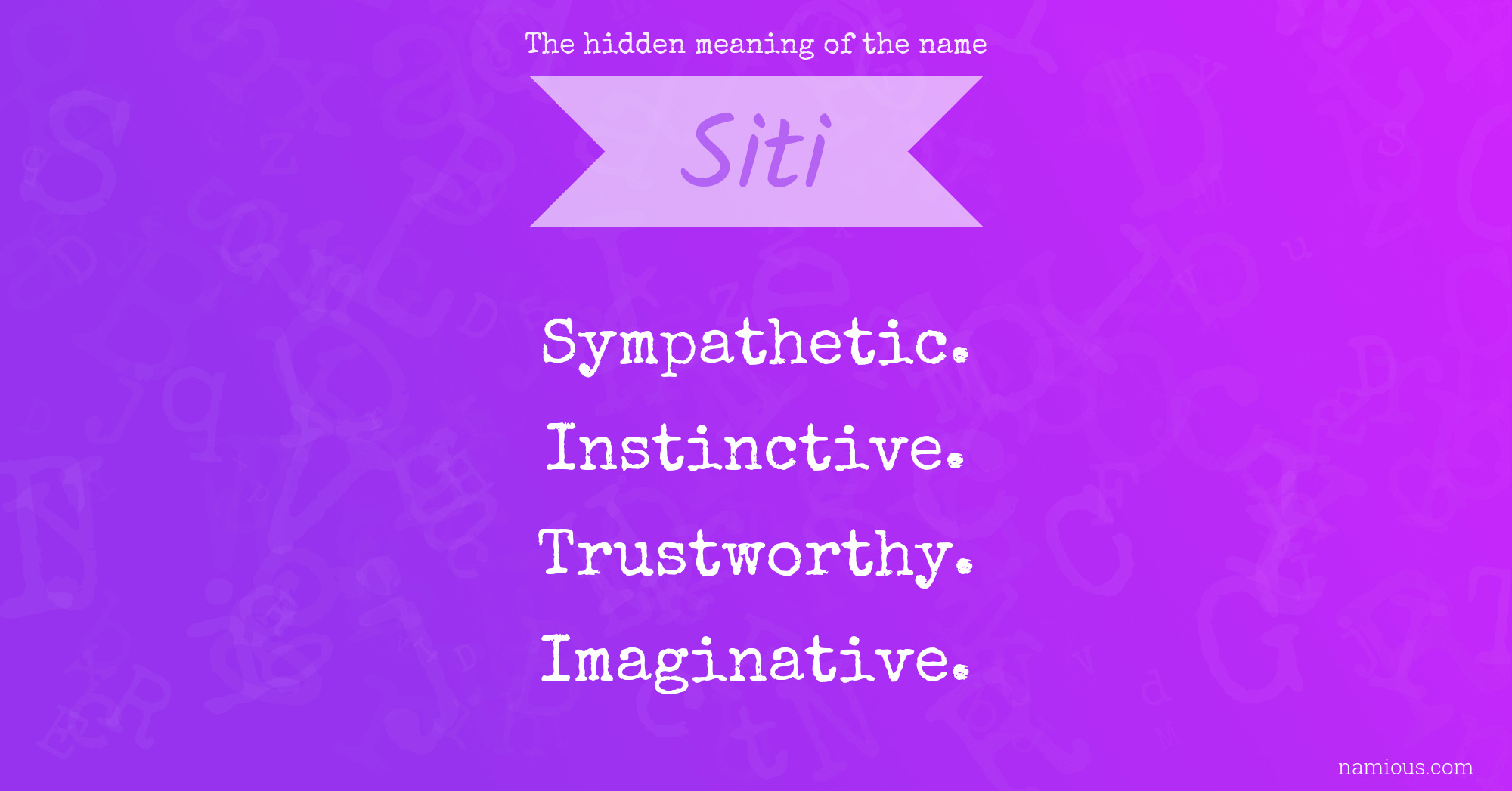 The hidden meaning of the name Siti