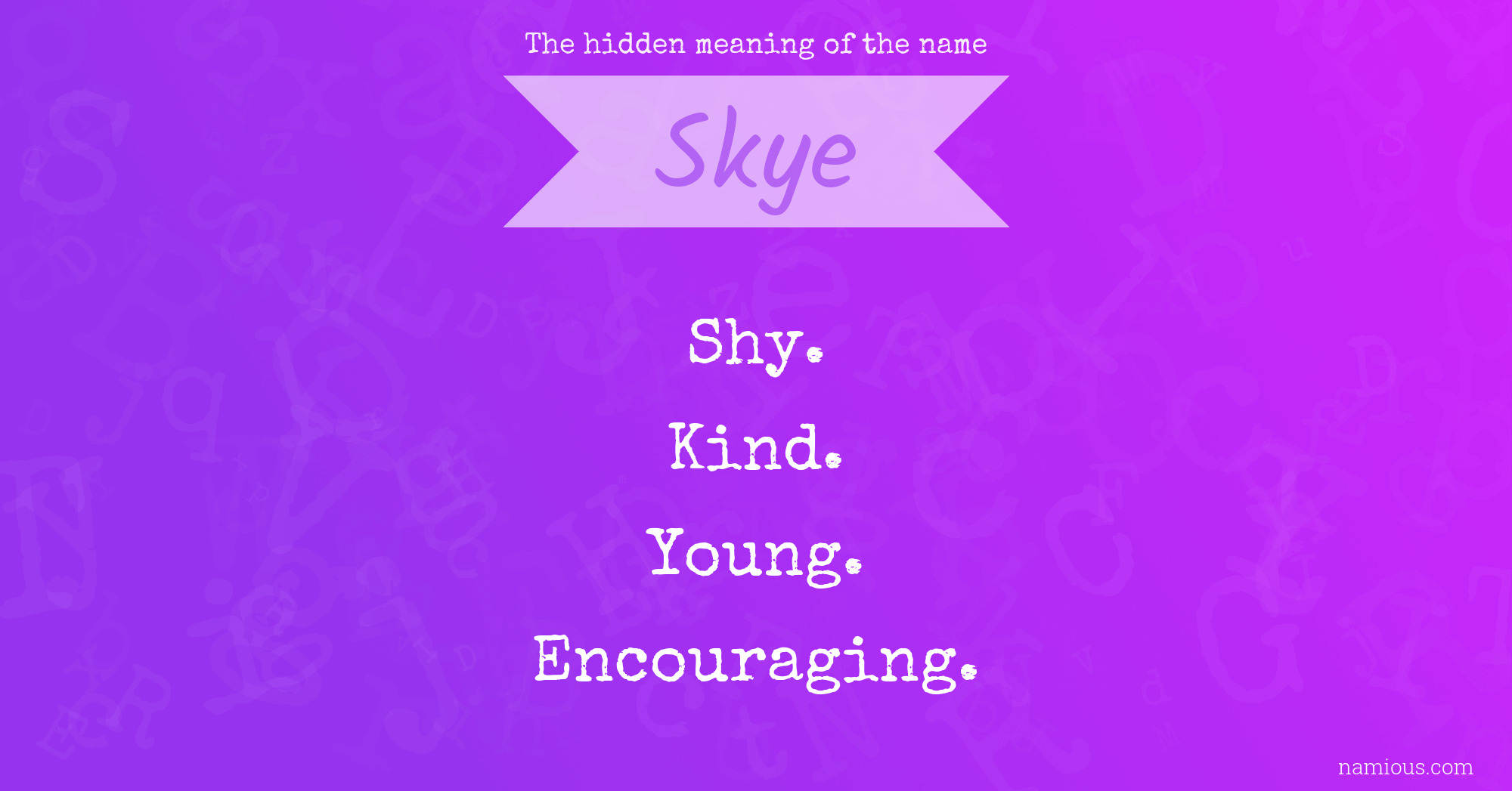 The hidden meaning of the name Skye