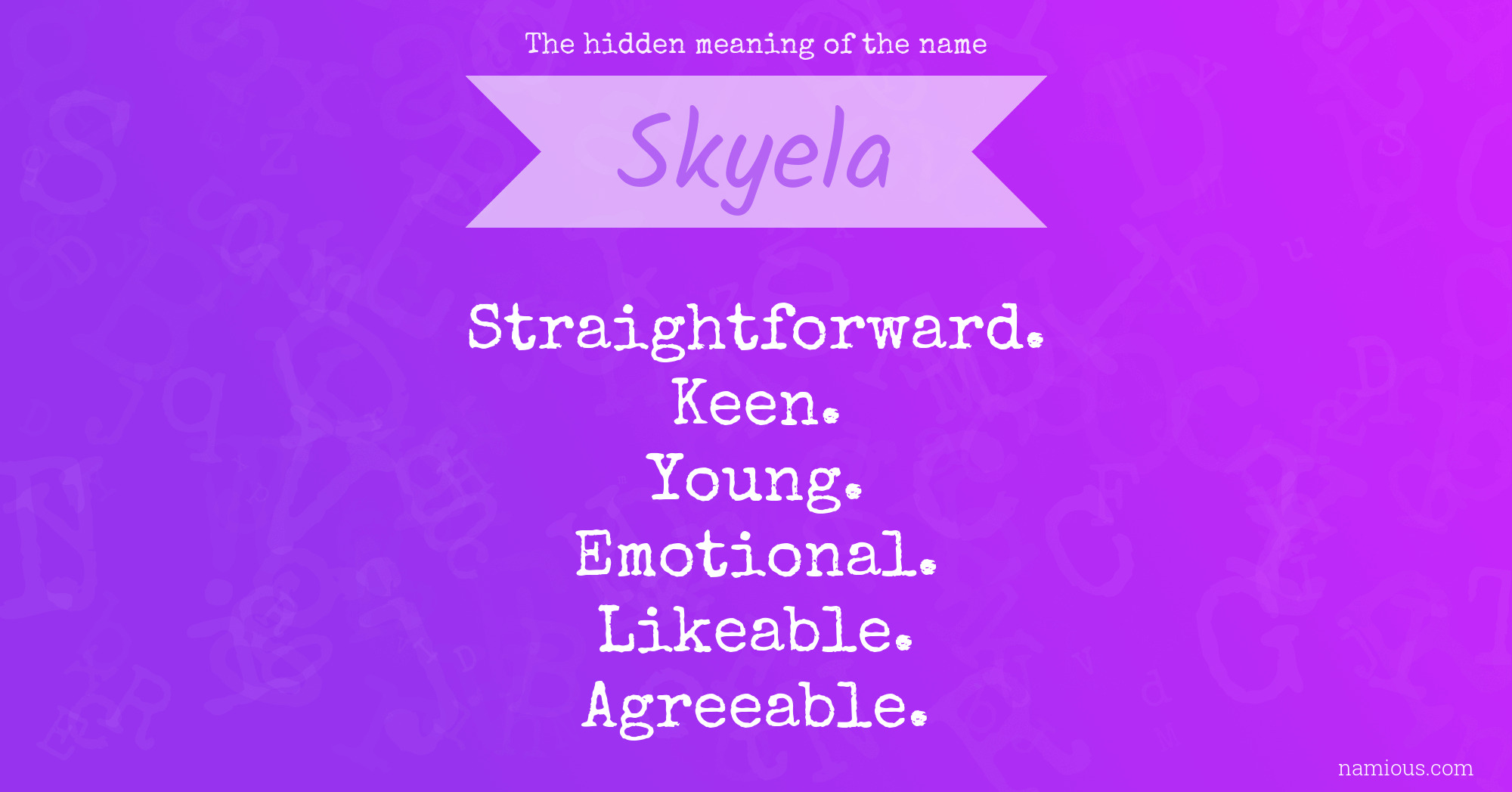 The hidden meaning of the name Skyela