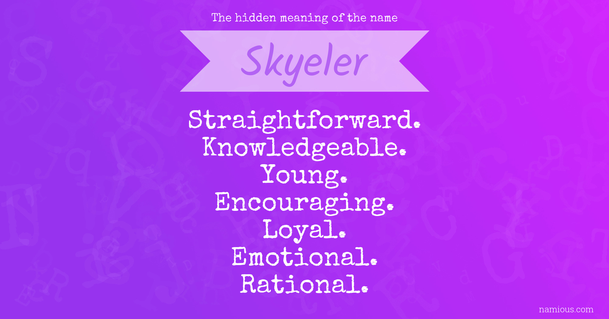 The hidden meaning of the name Skyeler