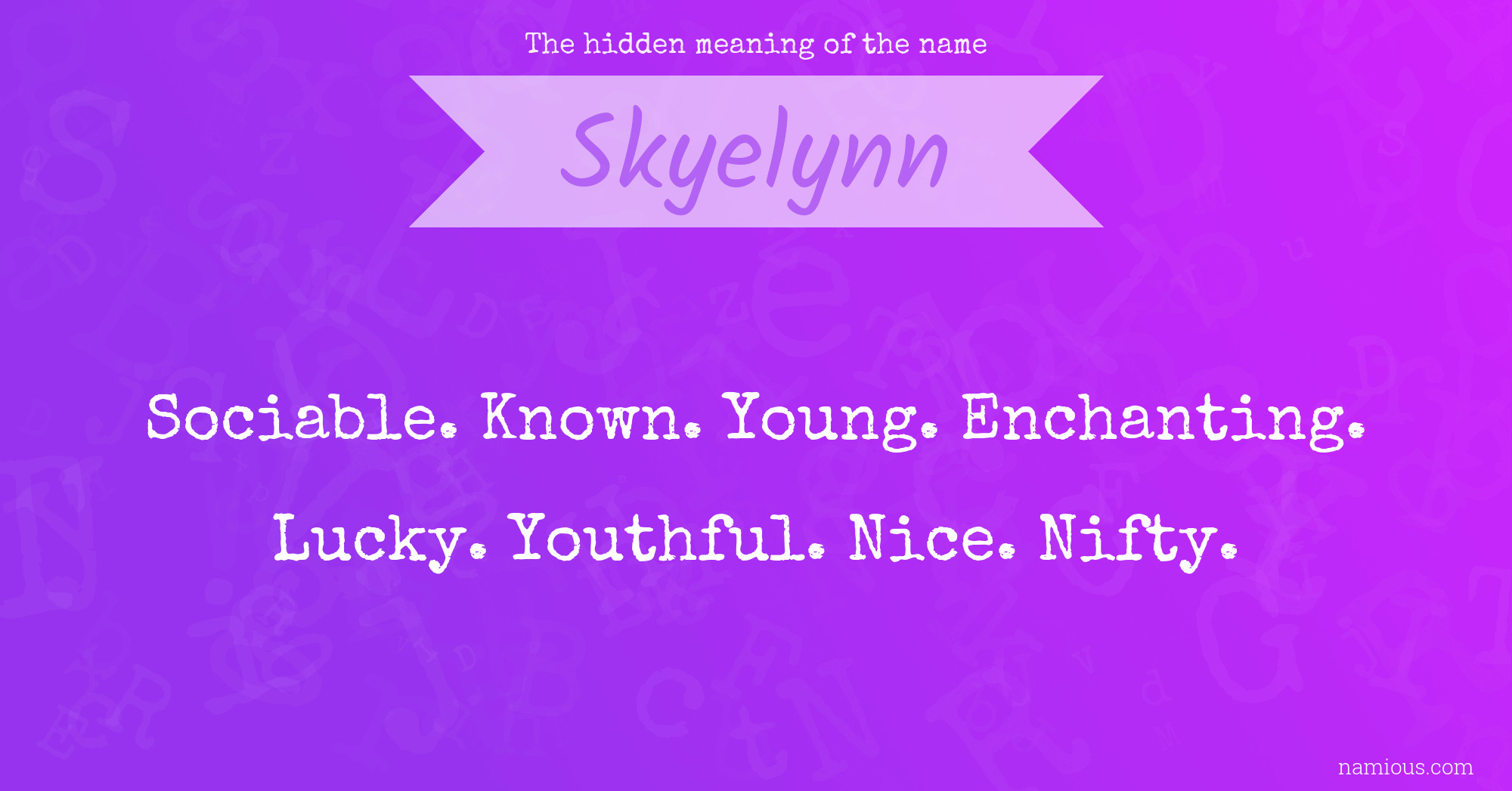 The hidden meaning of the name Skyelynn