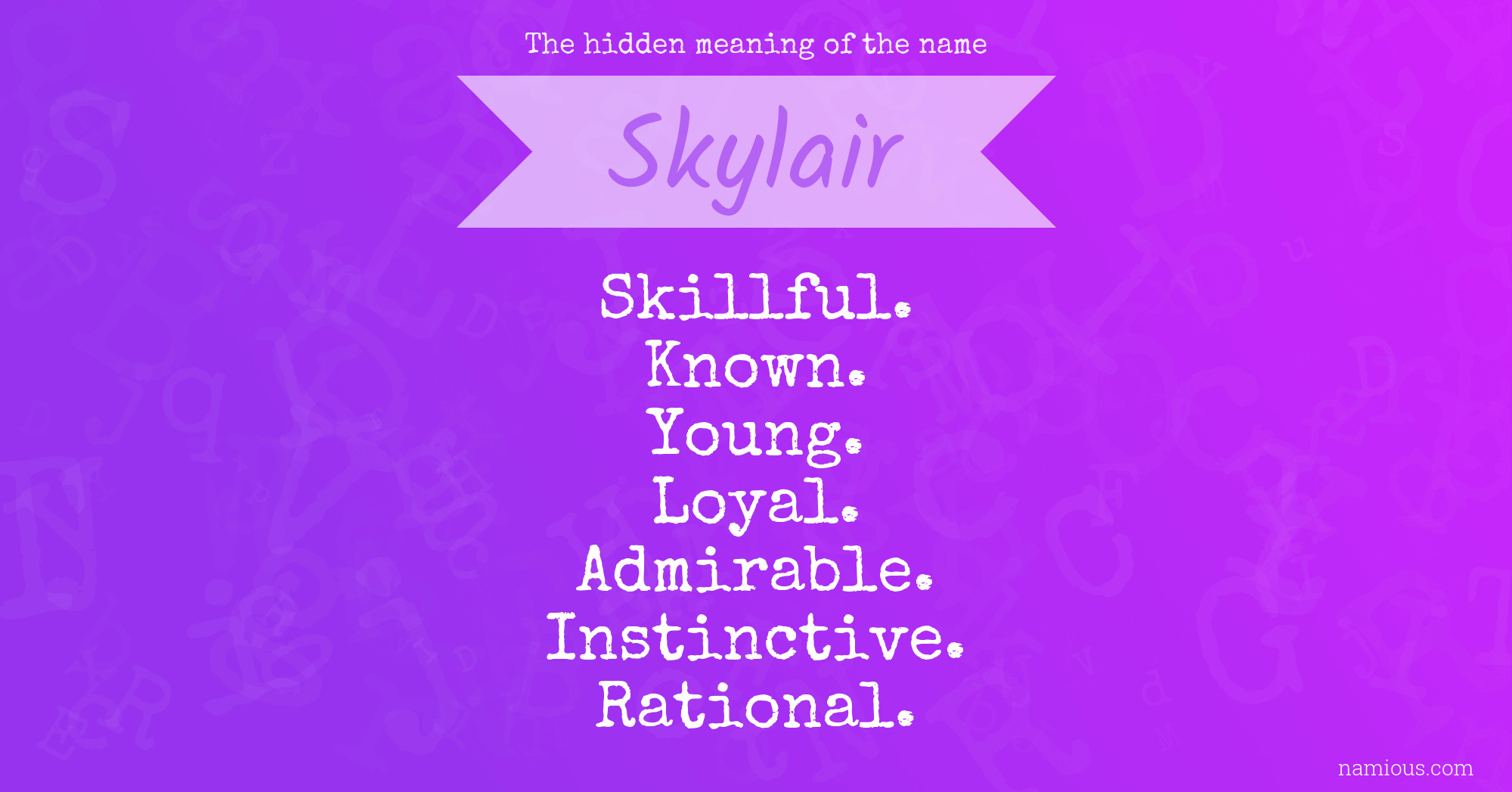 The hidden meaning of the name Skylair