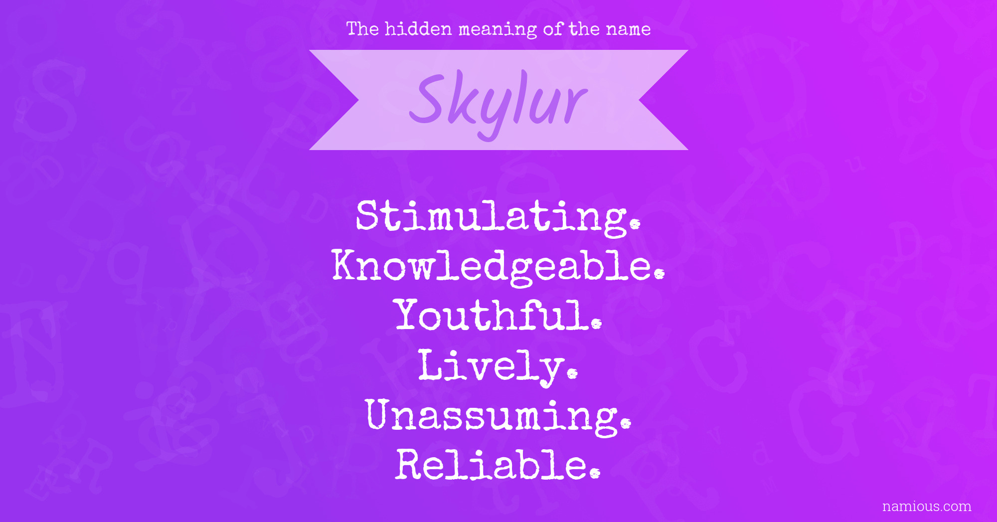 The hidden meaning of the name Skylur