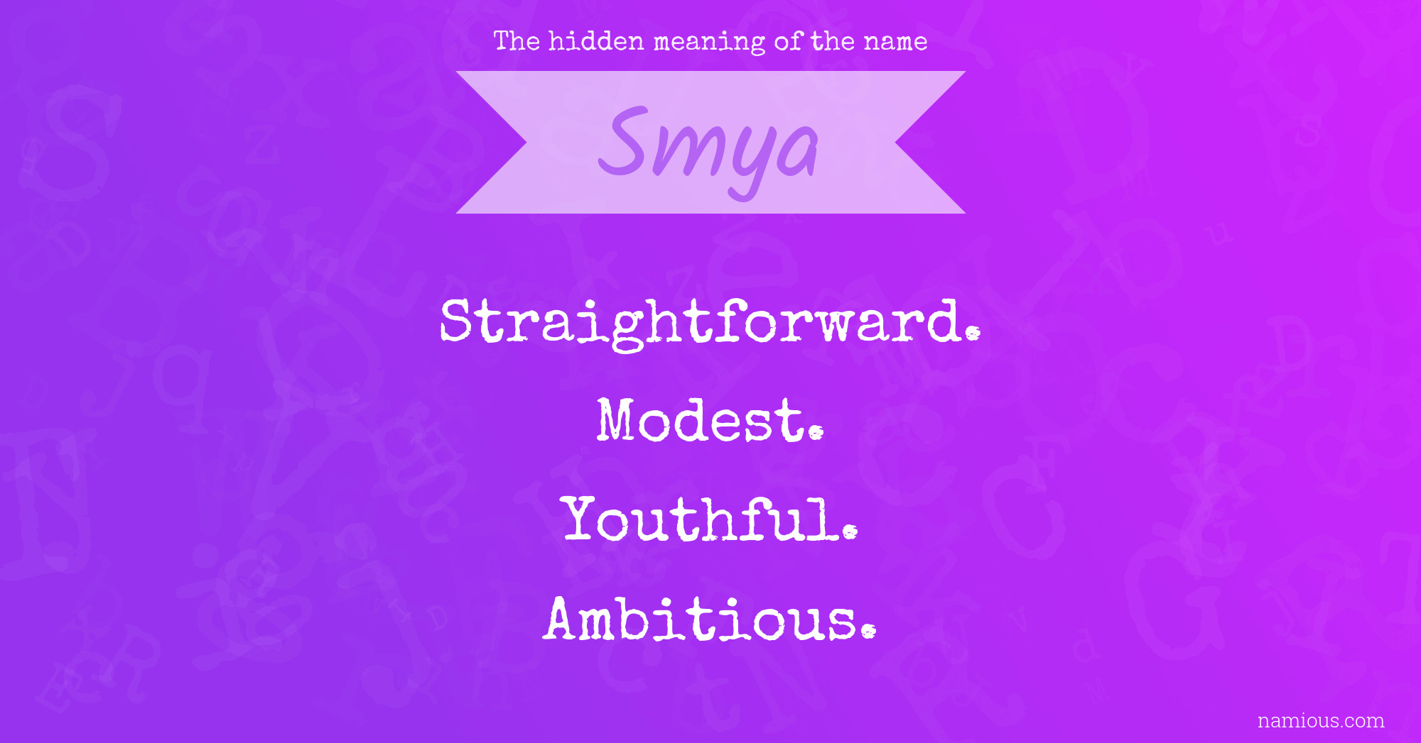 The hidden meaning of the name Smya