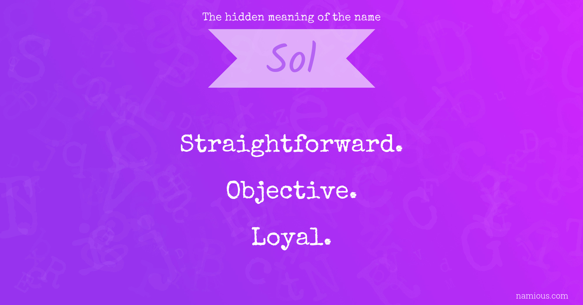 The hidden meaning of the name Sol