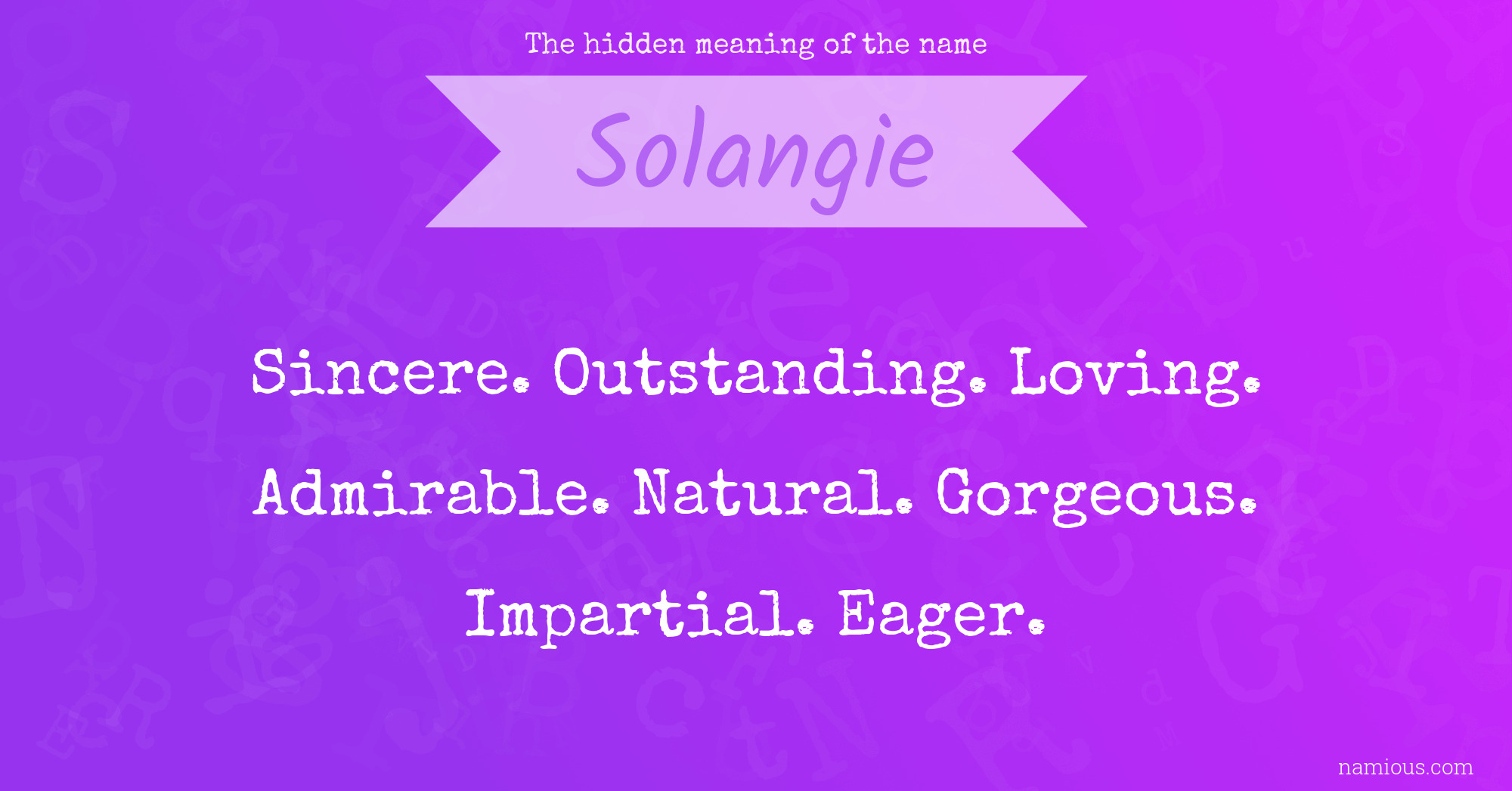 The hidden meaning of the name Solangie