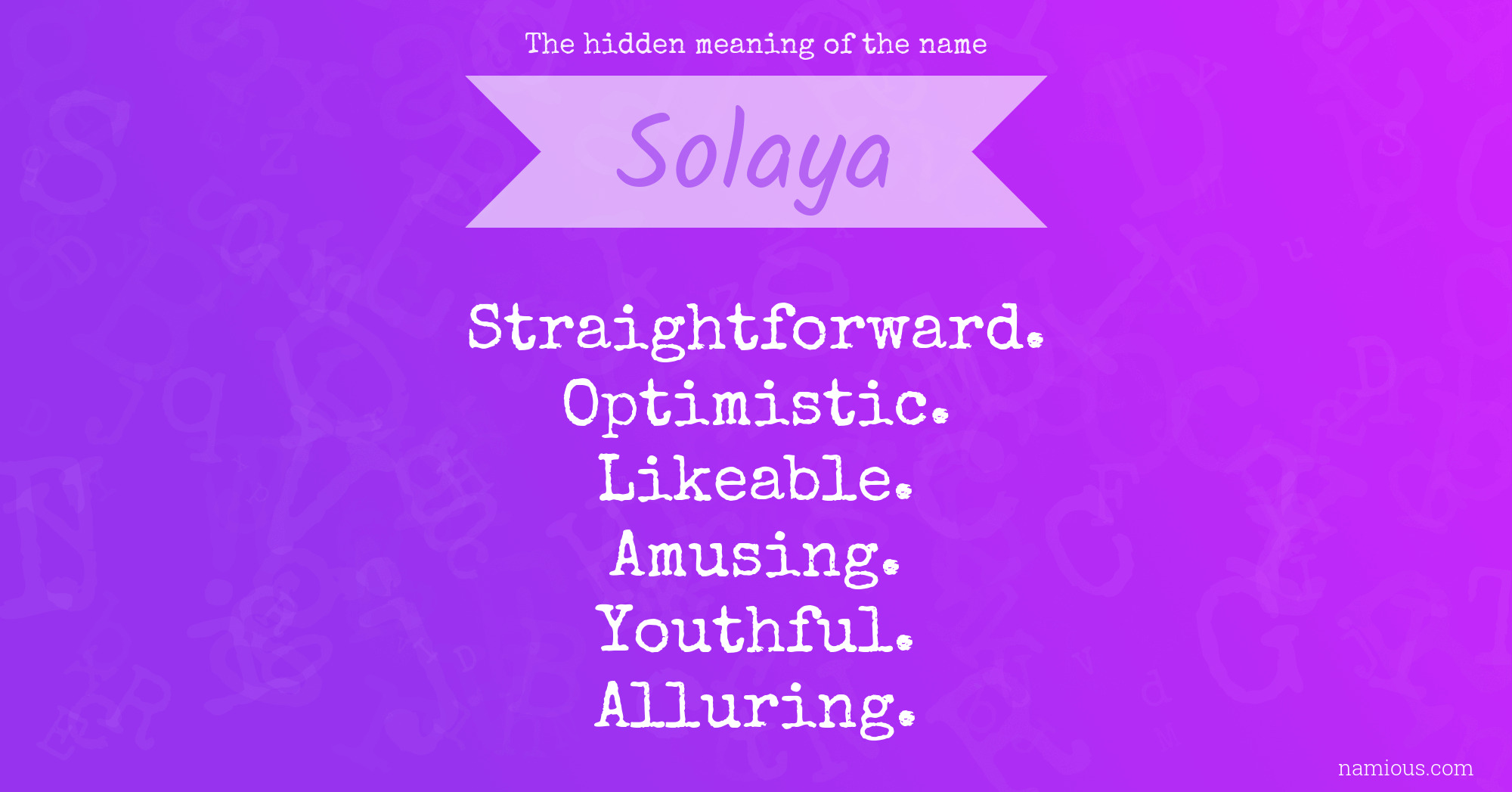 The hidden meaning of the name Solaya