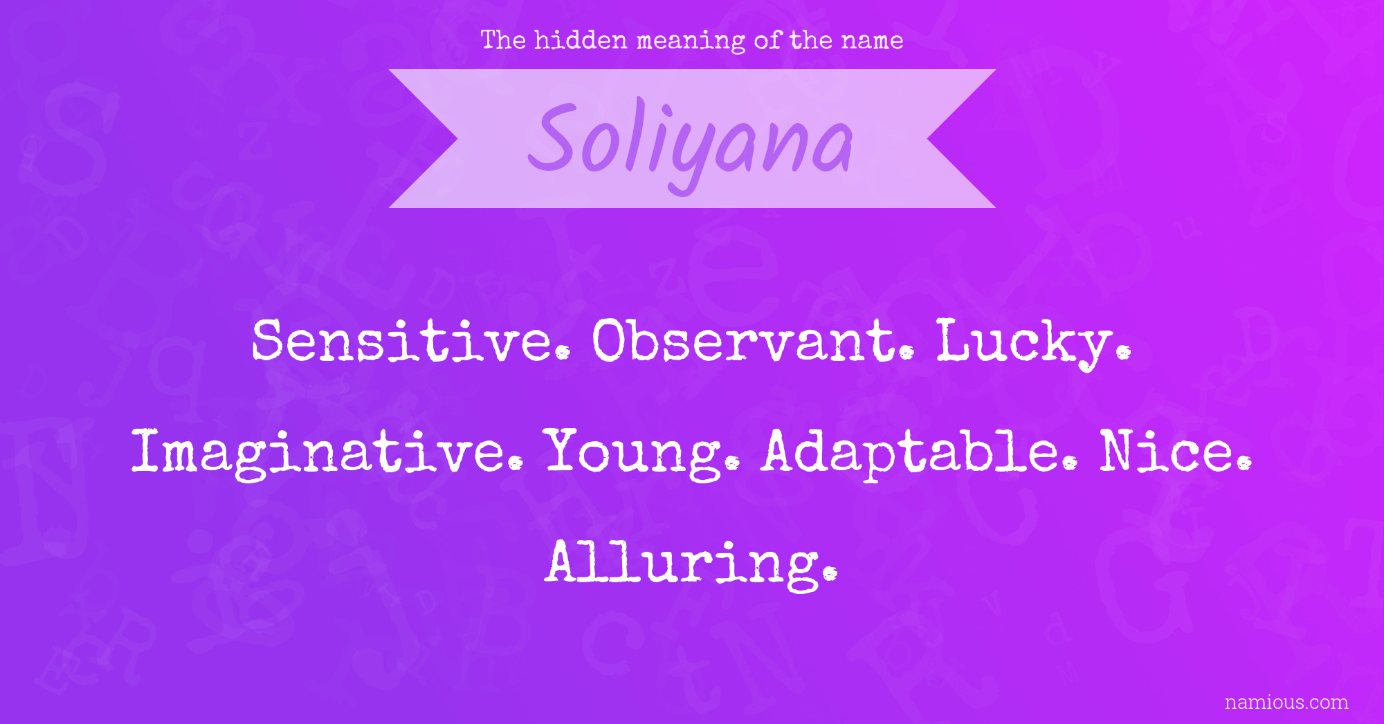 The hidden meaning of the name Soliyana