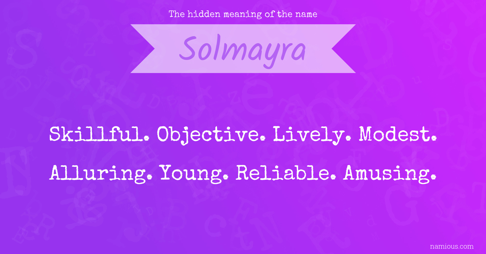 The hidden meaning of the name Solmayra