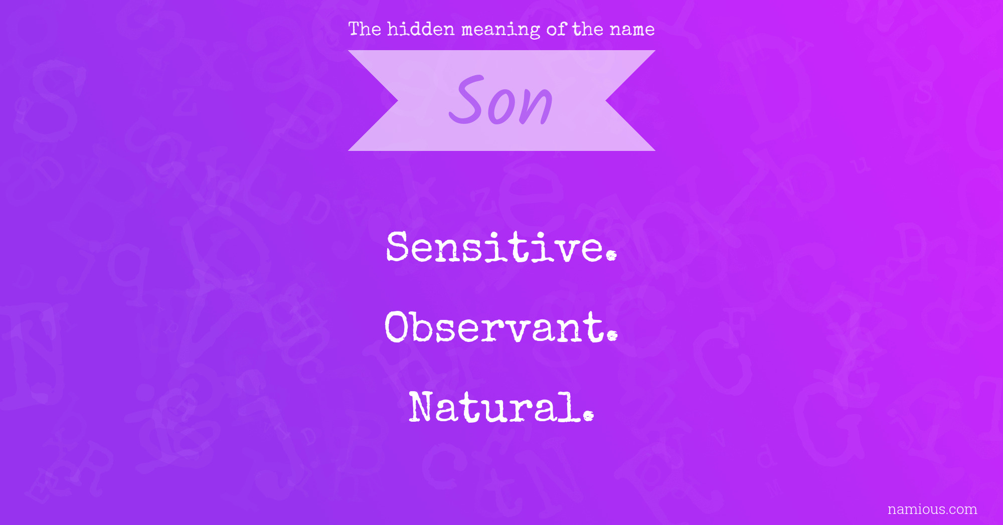 The hidden meaning of the name Son