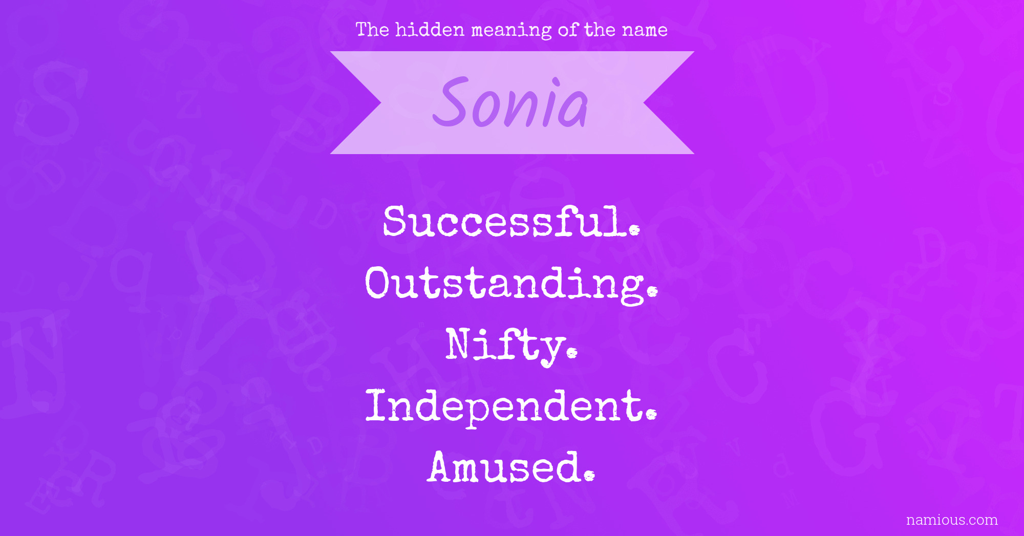 The hidden meaning of the name Sonia