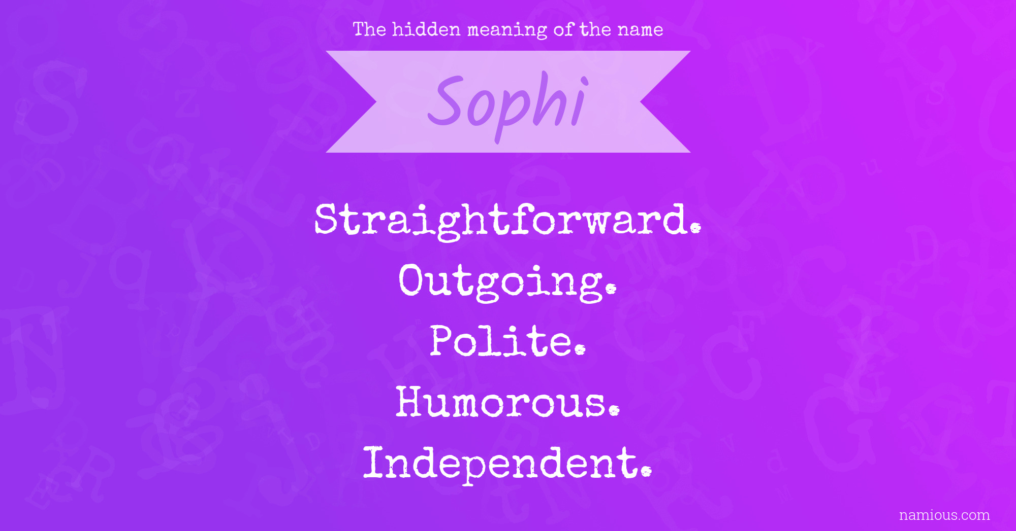 The hidden meaning of the name Sophi