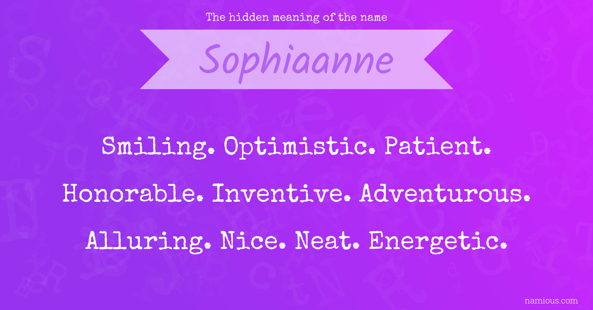 The hidden meaning of the name Sophiaanne