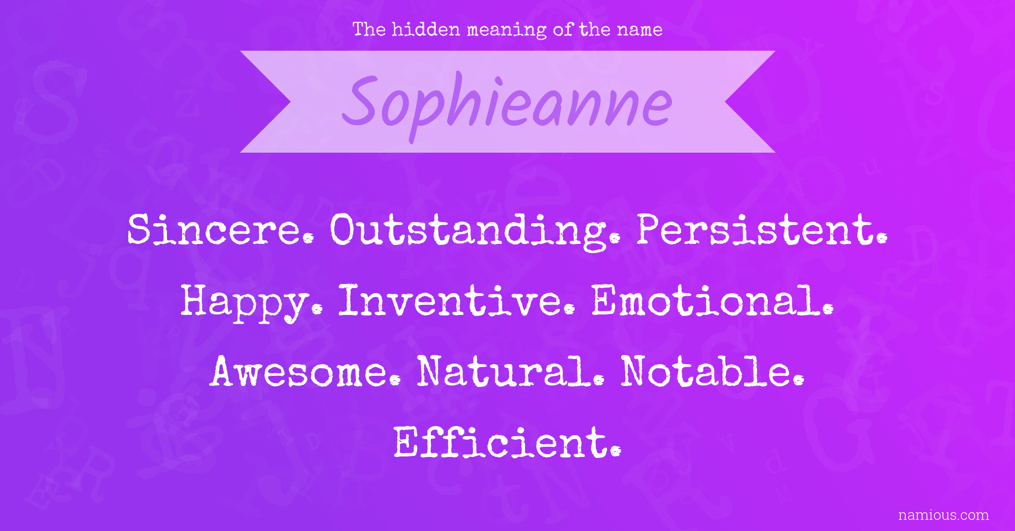 The hidden meaning of the name Sophieanne