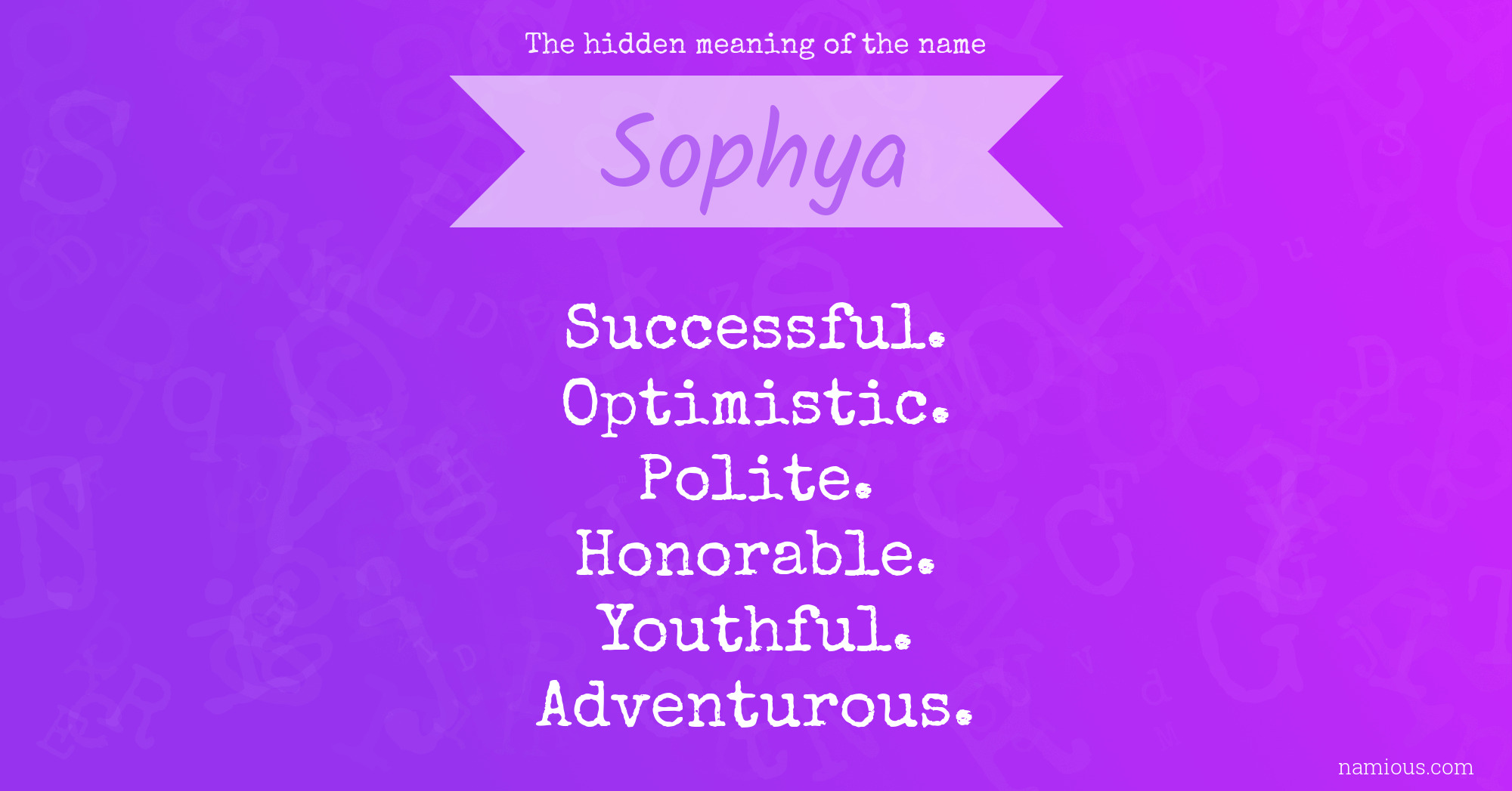 The hidden meaning of the name Sophya