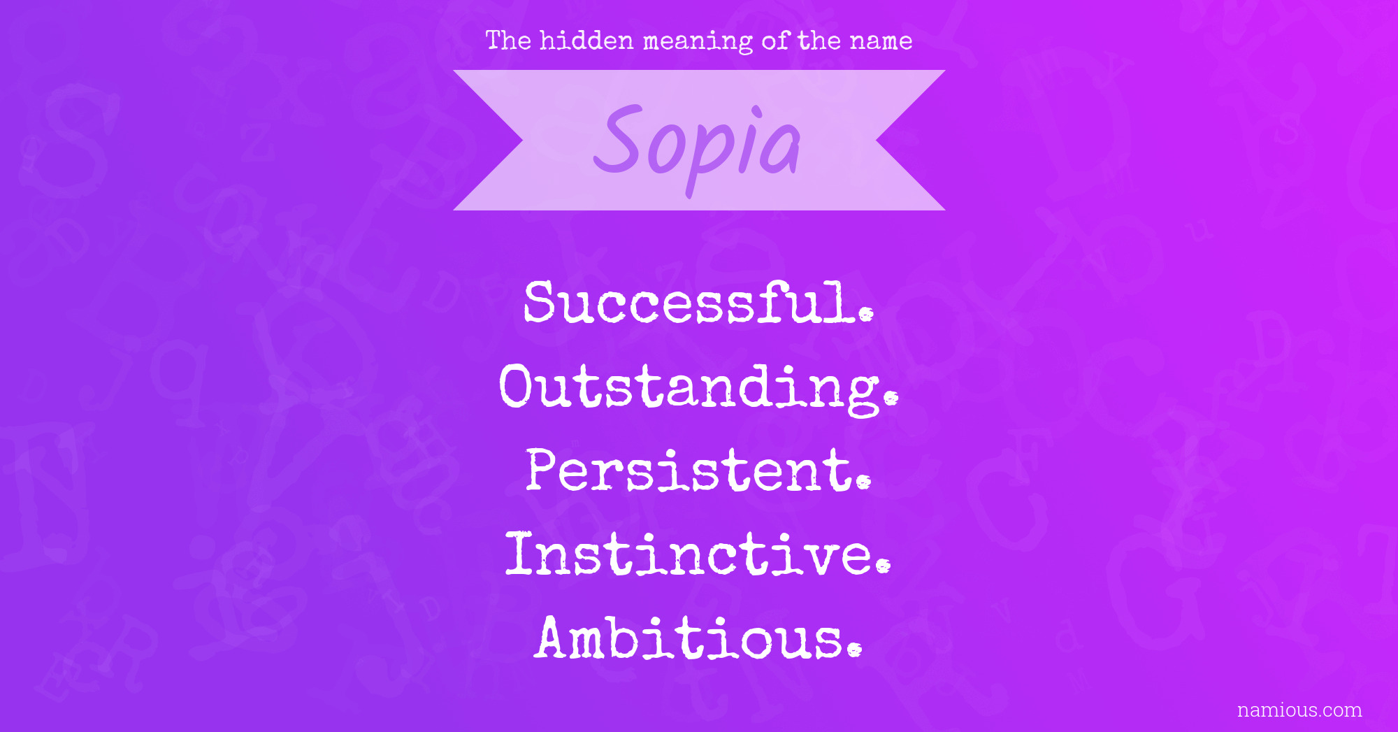 The hidden meaning of the name Sopia