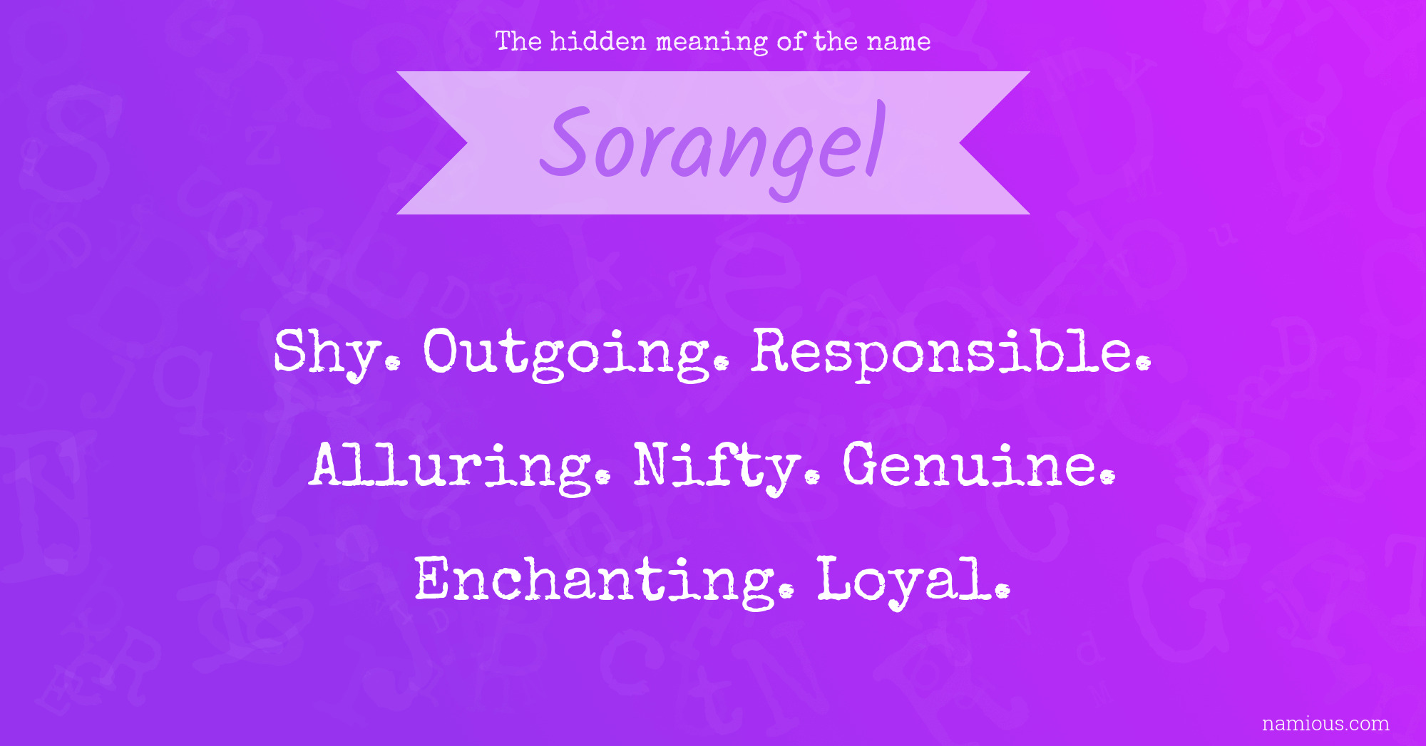 The hidden meaning of the name Sorangel