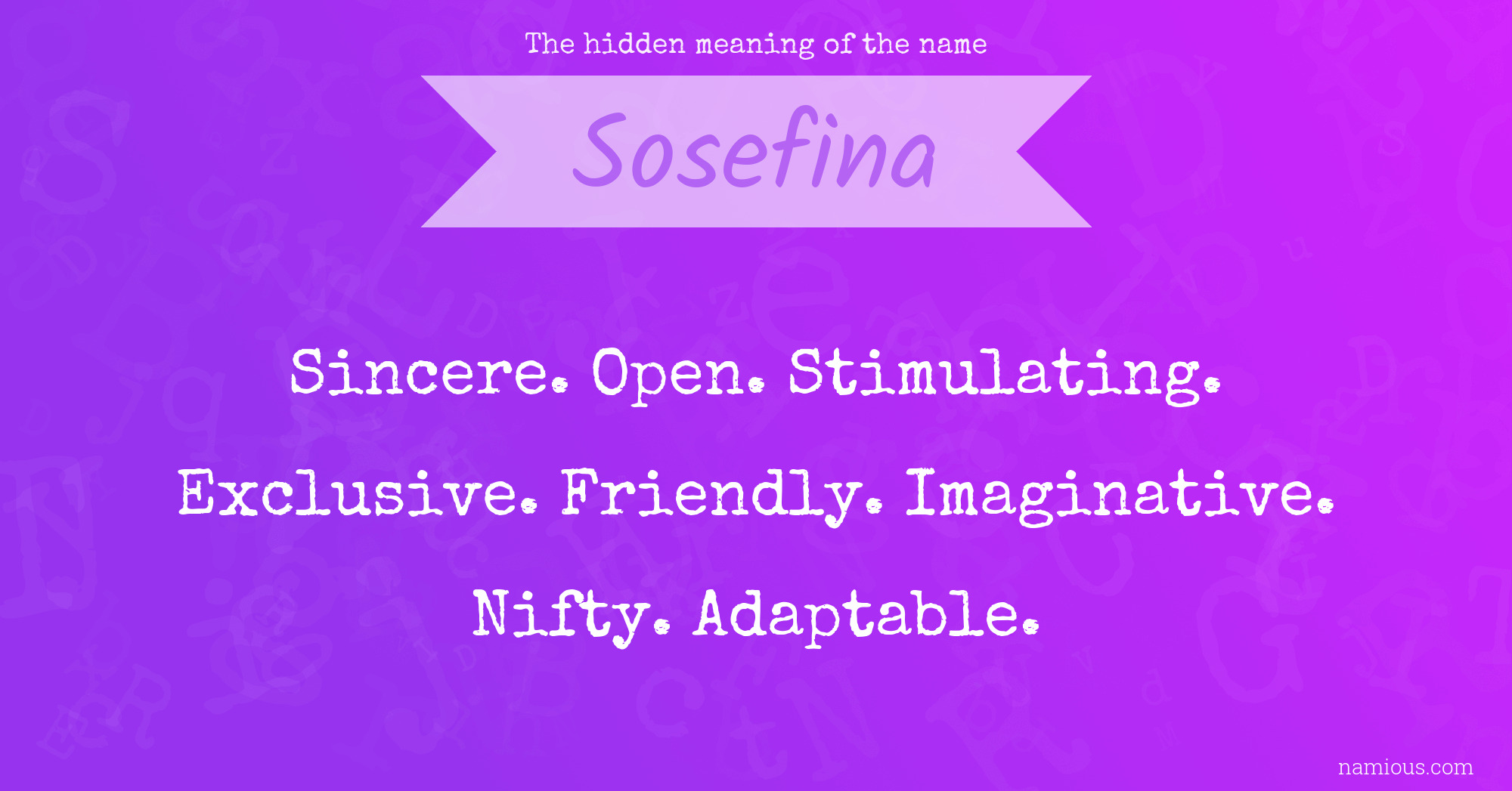 The hidden meaning of the name Sosefina