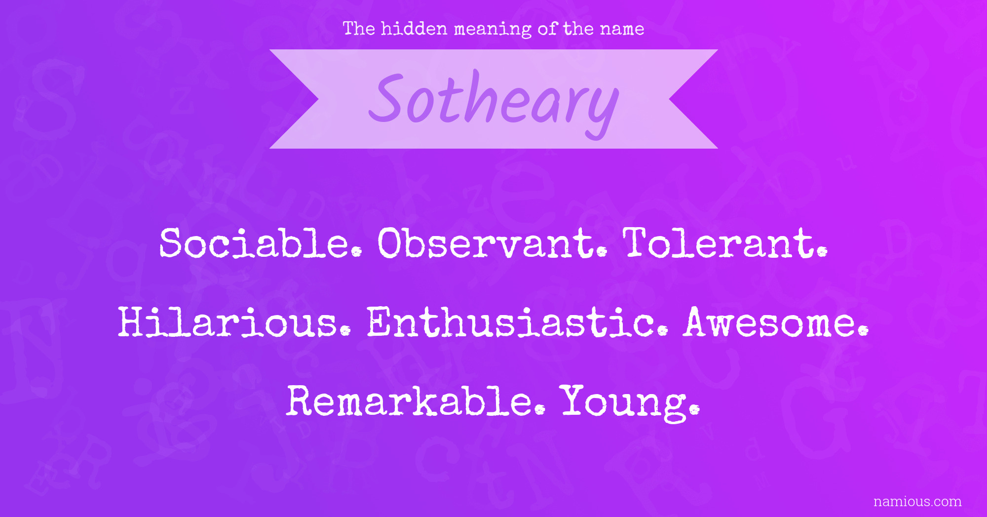 The hidden meaning of the name Sotheary