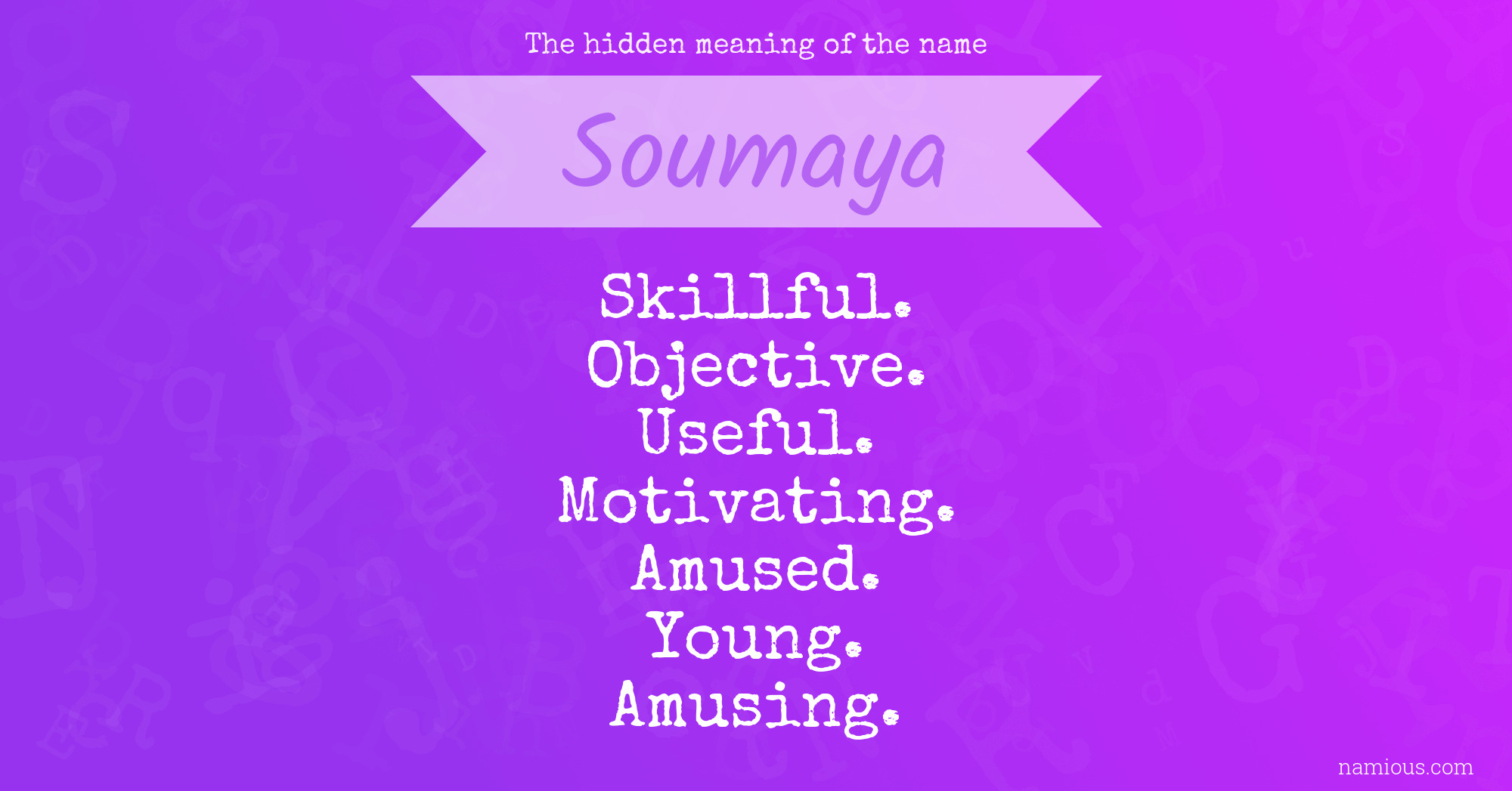 The hidden meaning of the name Soumaya