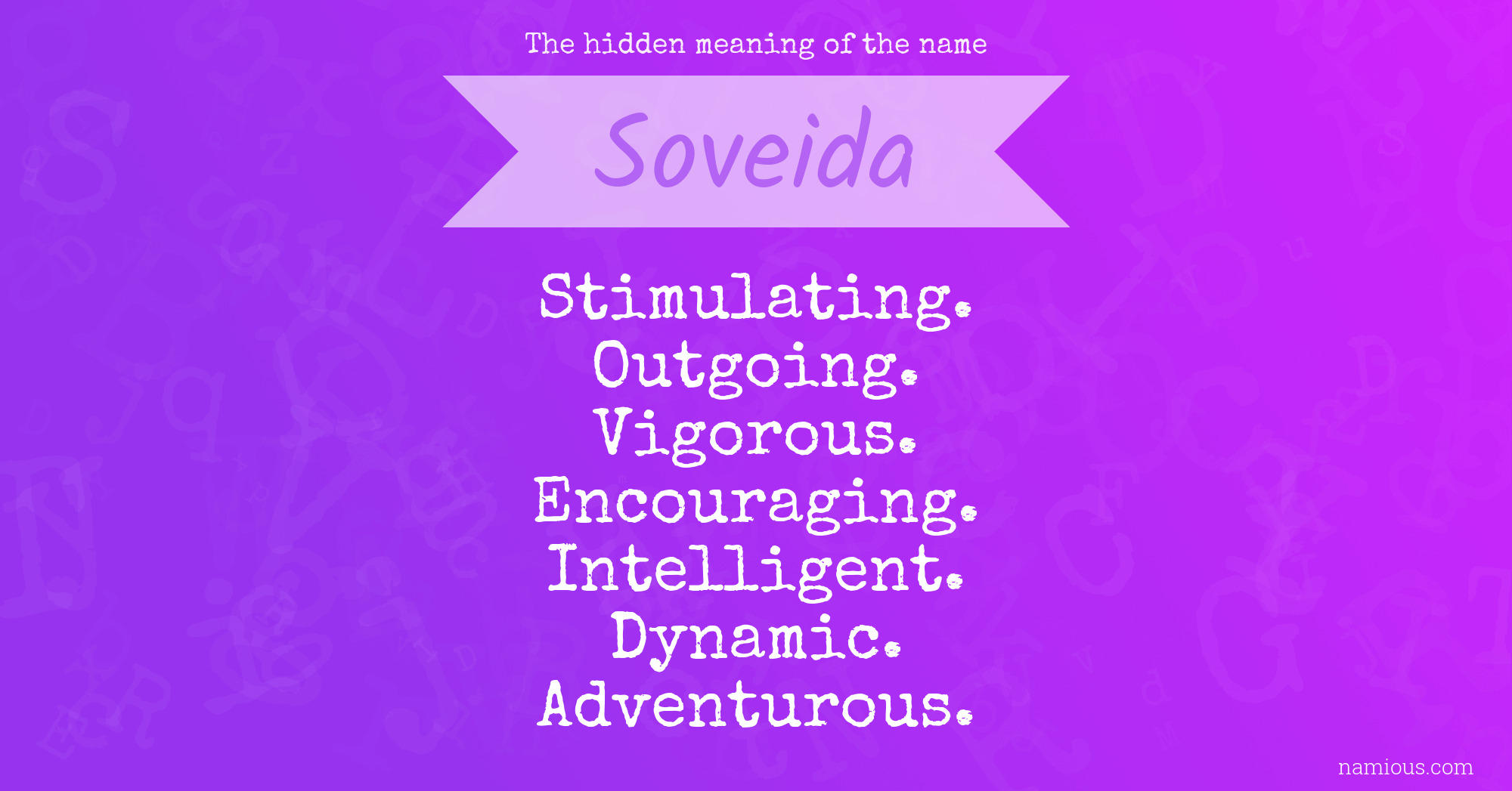 The hidden meaning of the name Soveida