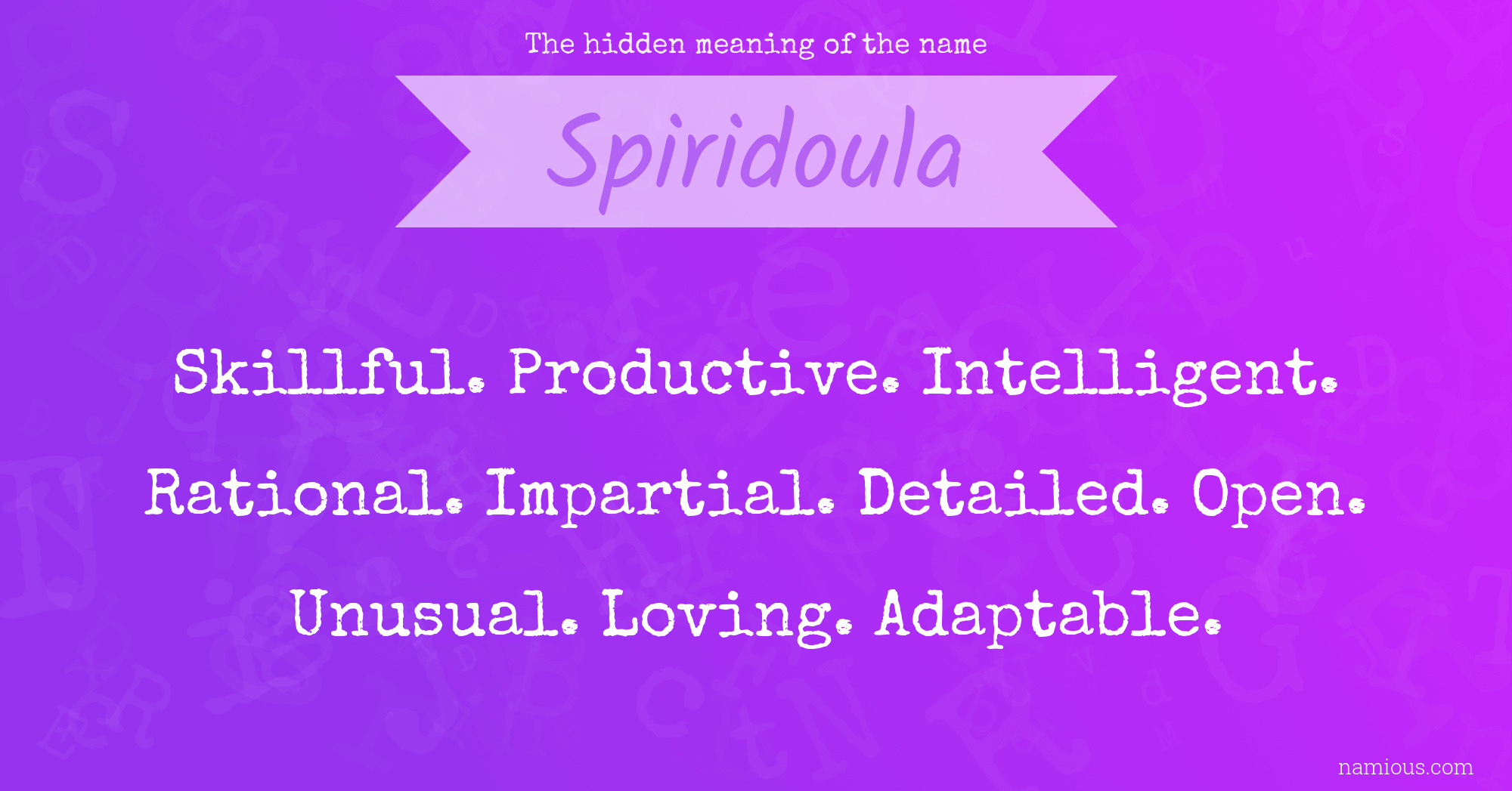 The hidden meaning of the name Spiridoula