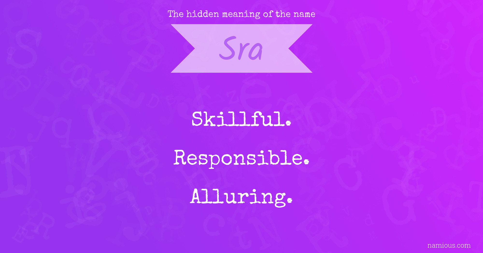 The hidden meaning of the name Sra