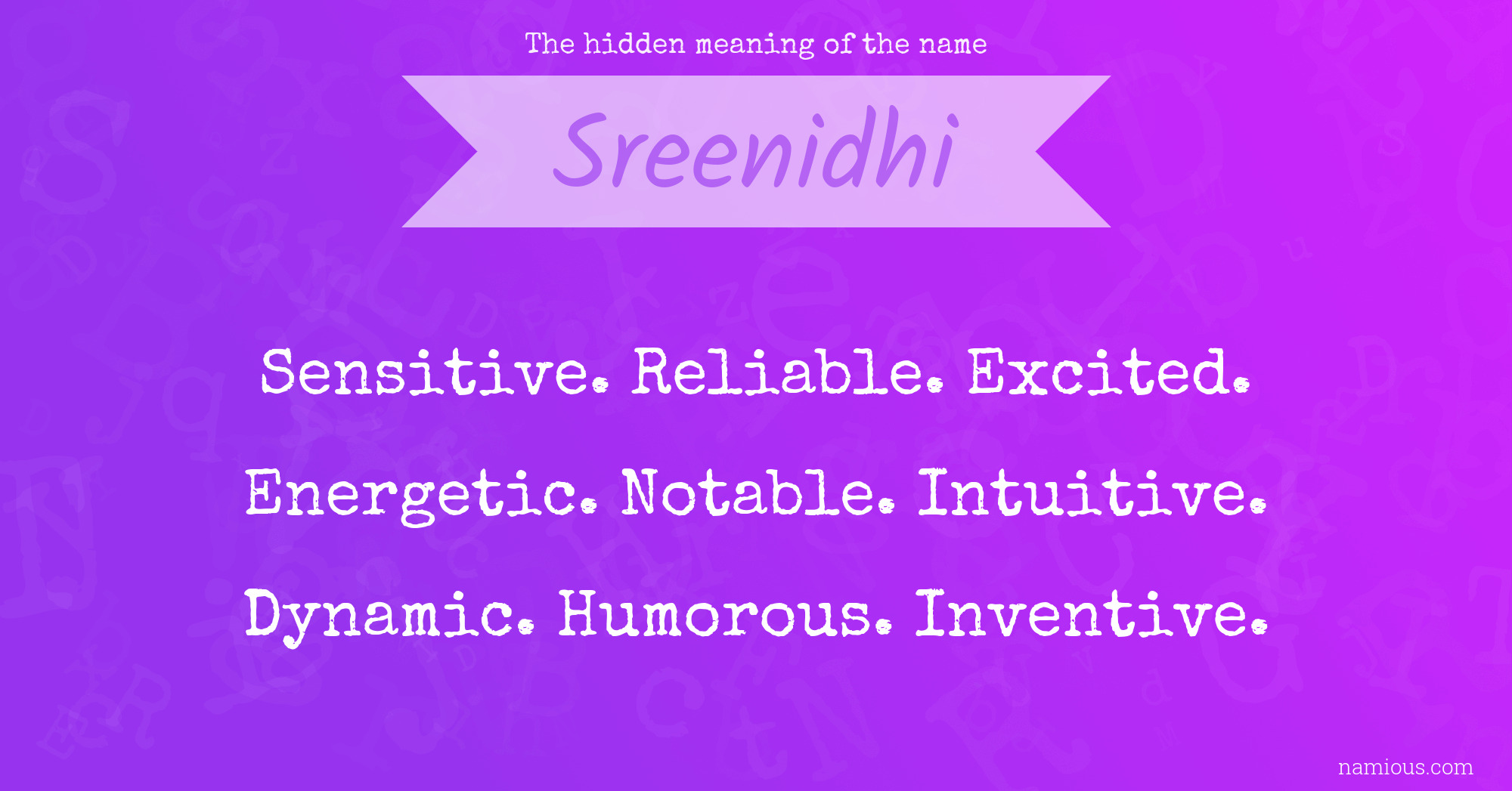 The hidden meaning of the name Sreenidhi