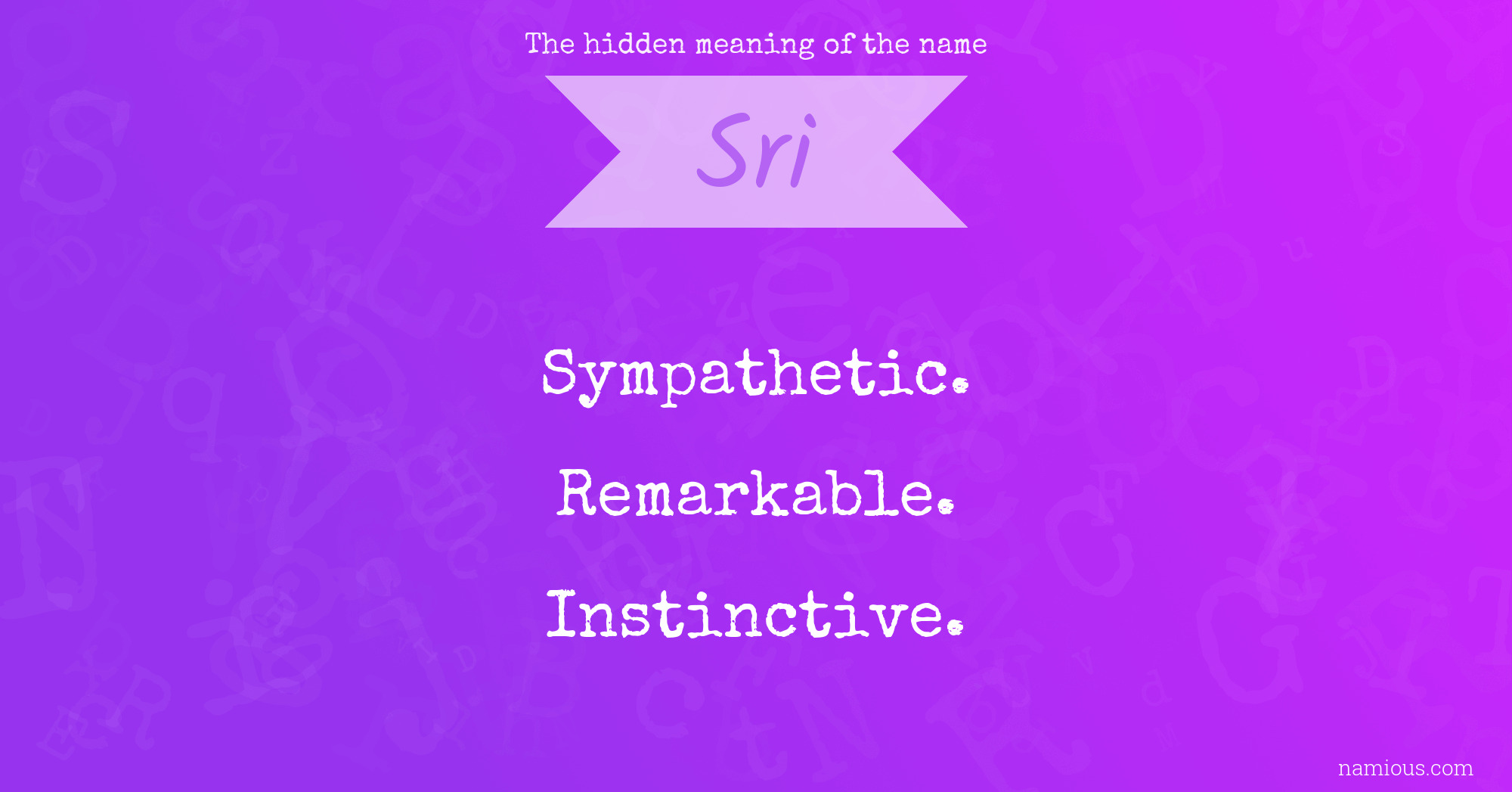 The hidden meaning of the name Sri