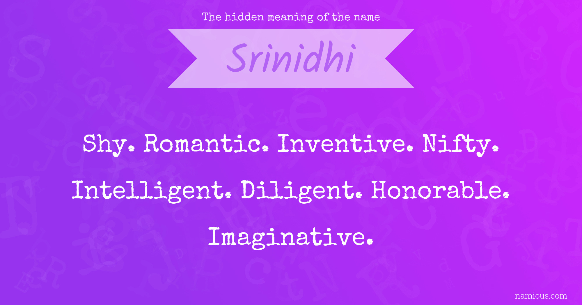 The hidden meaning of the name Srinidhi