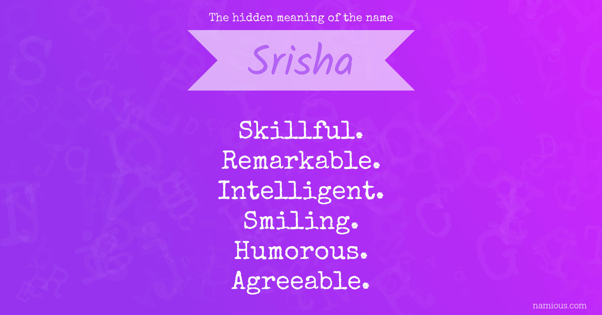 The hidden meaning of the name Srisha