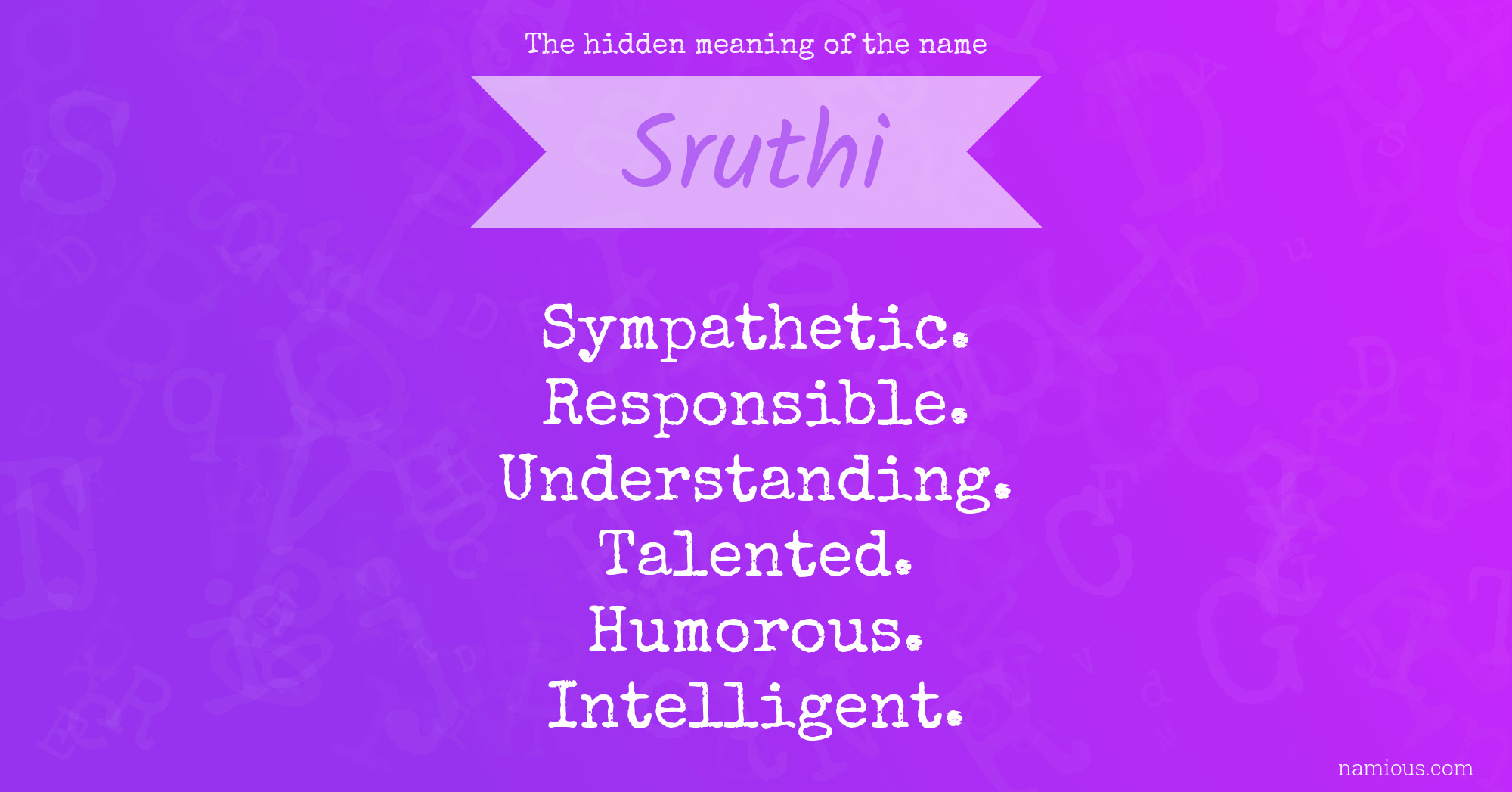 The hidden meaning of the name Sruthi