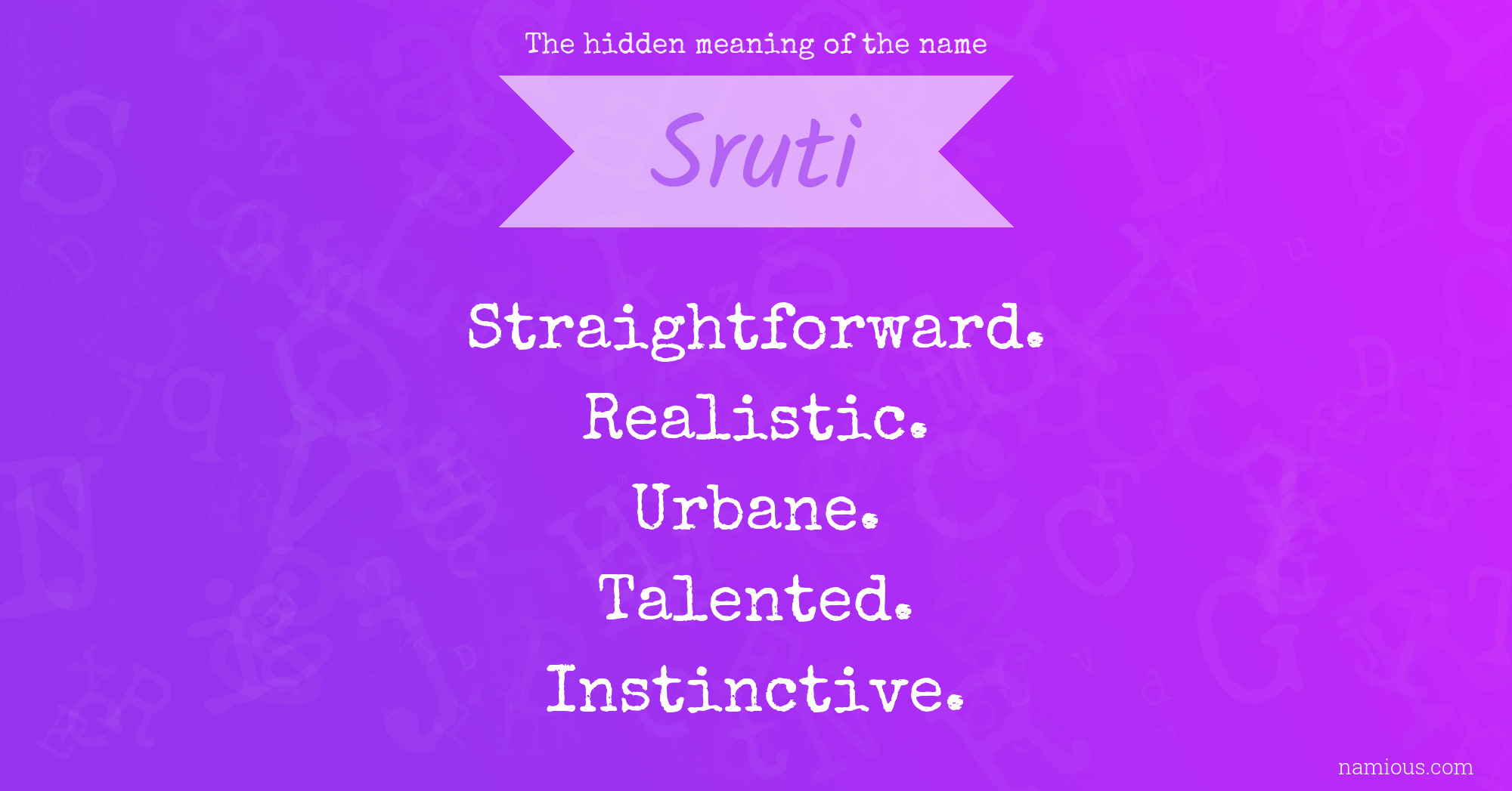 The hidden meaning of the name Sruti