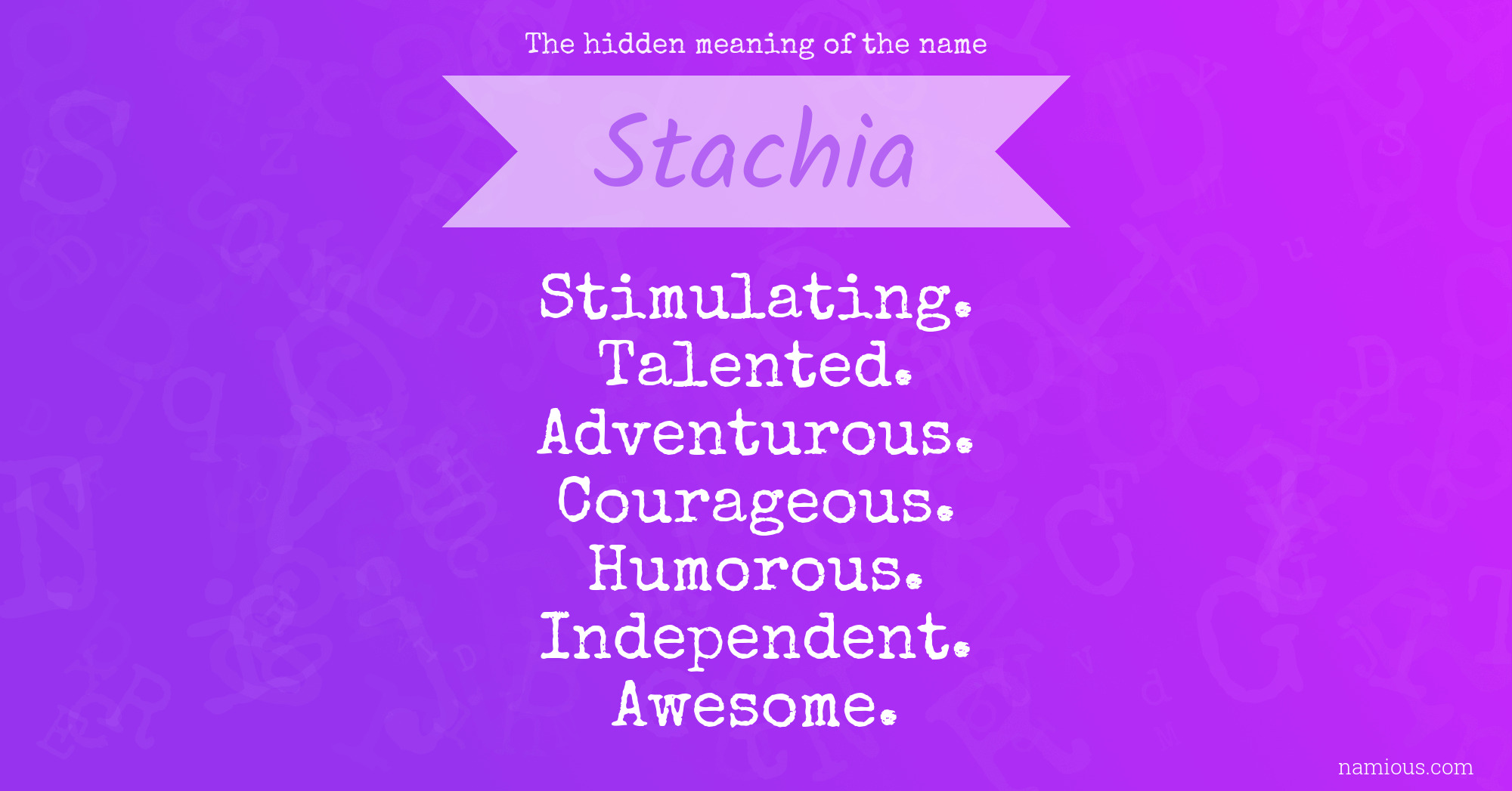 The hidden meaning of the name Stachia