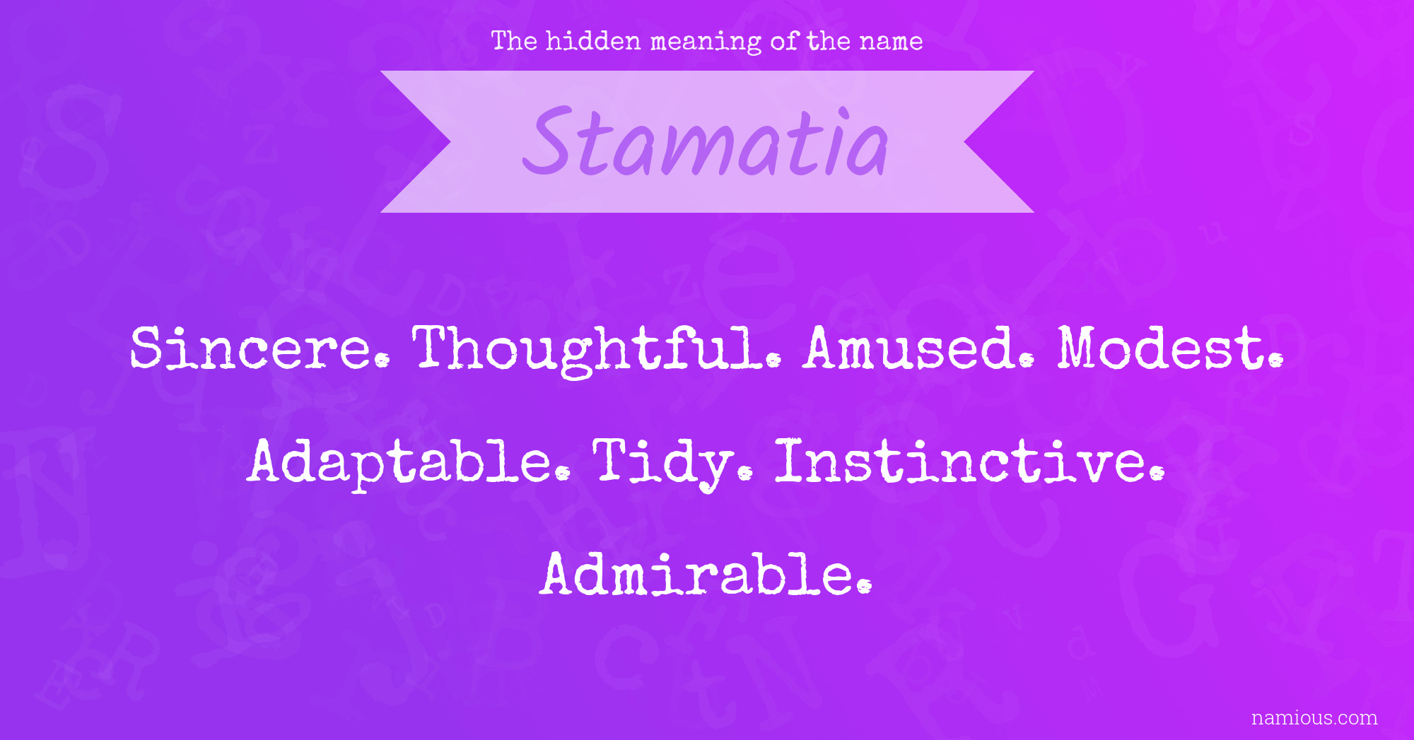 The hidden meaning of the name Stamatia