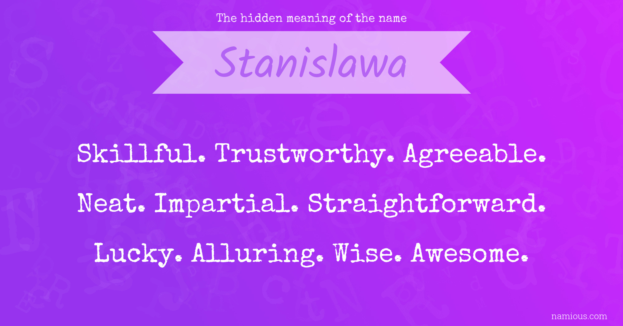 The hidden meaning of the name Stanislawa