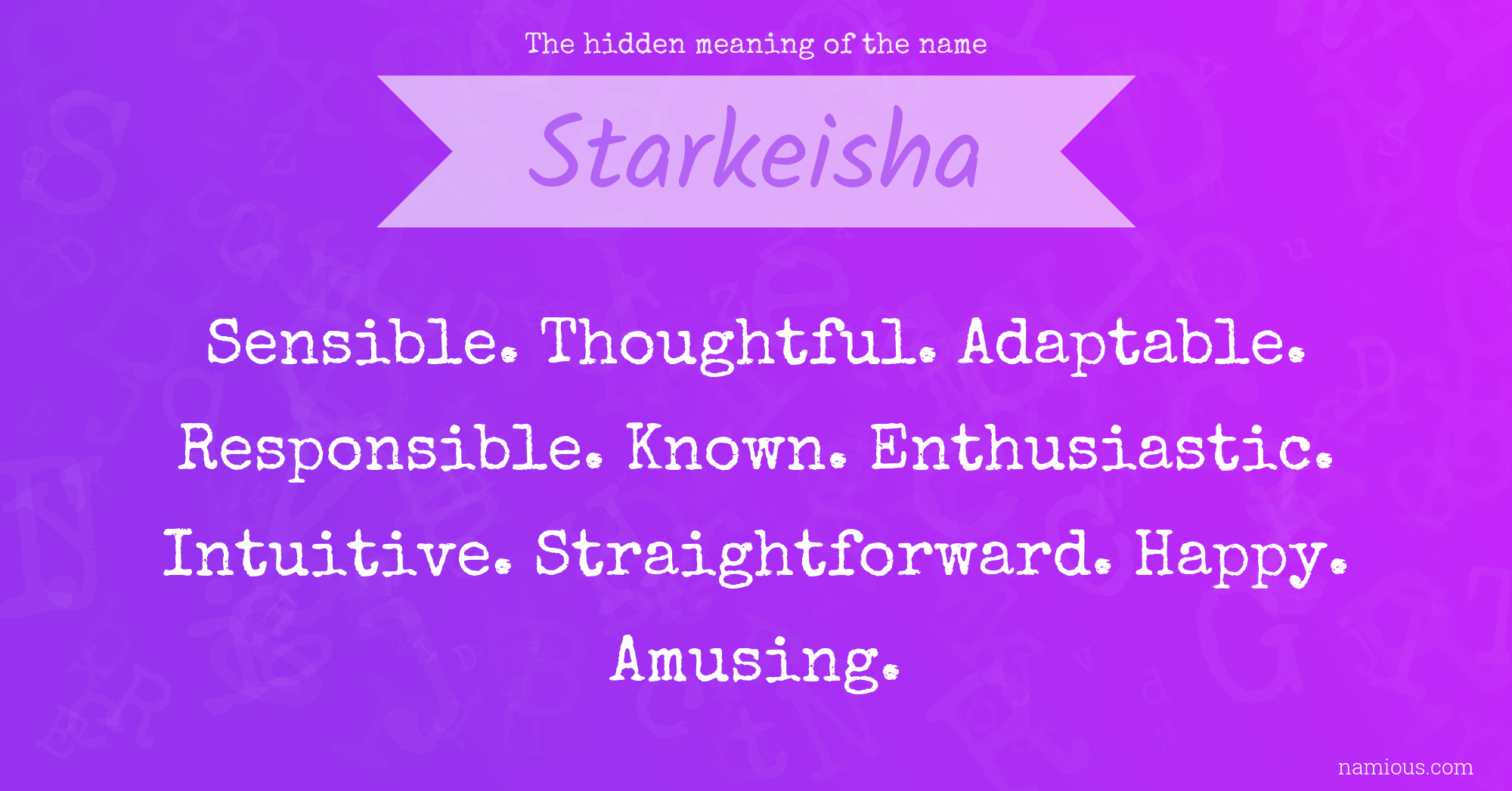 The hidden meaning of the name Starkeisha